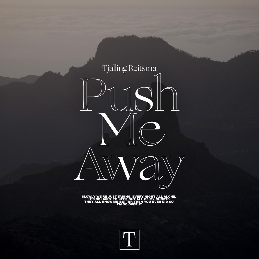 Постер альбома Push Me Away