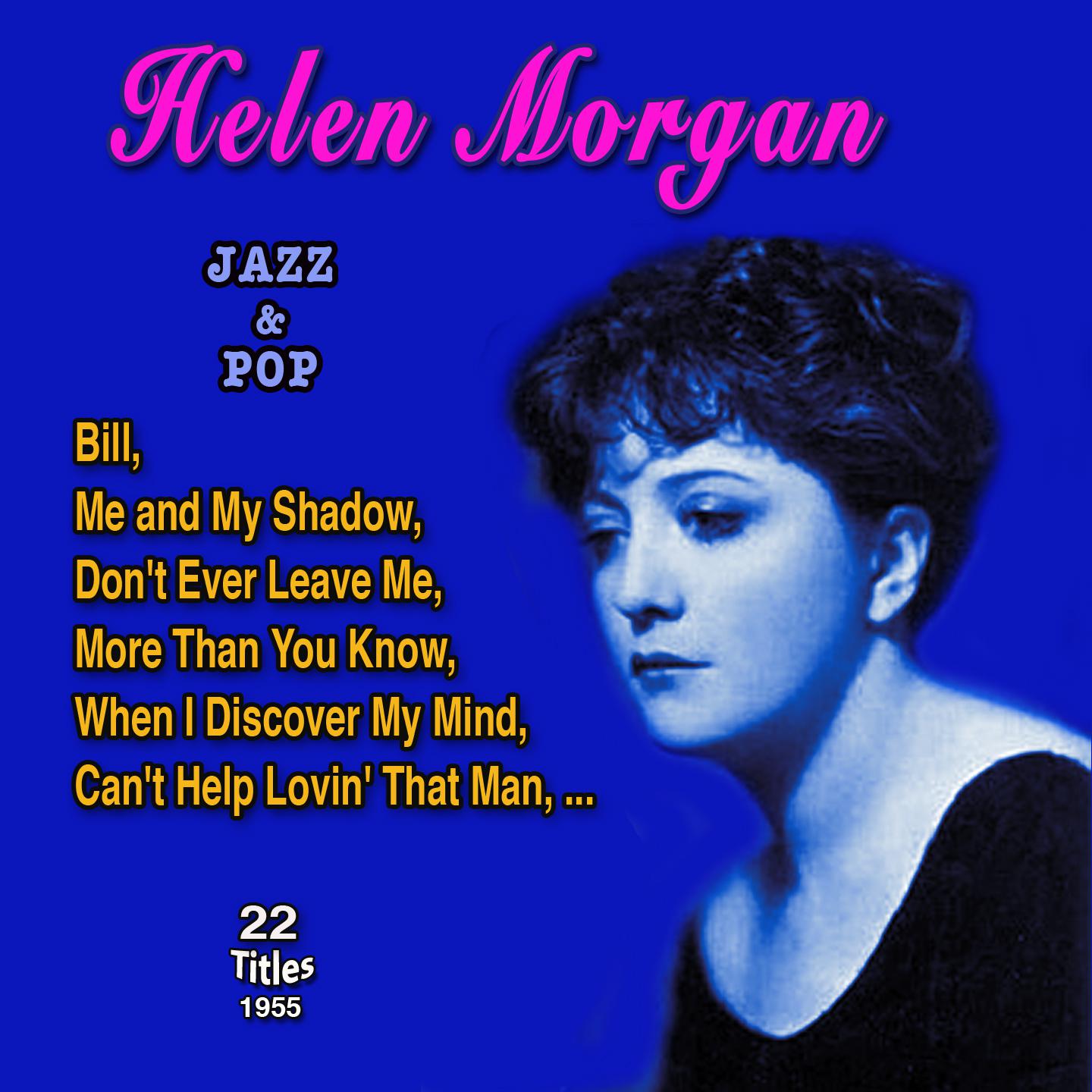 Постер альбома Helen Morgan American jazz & pop singer (Torch songs)