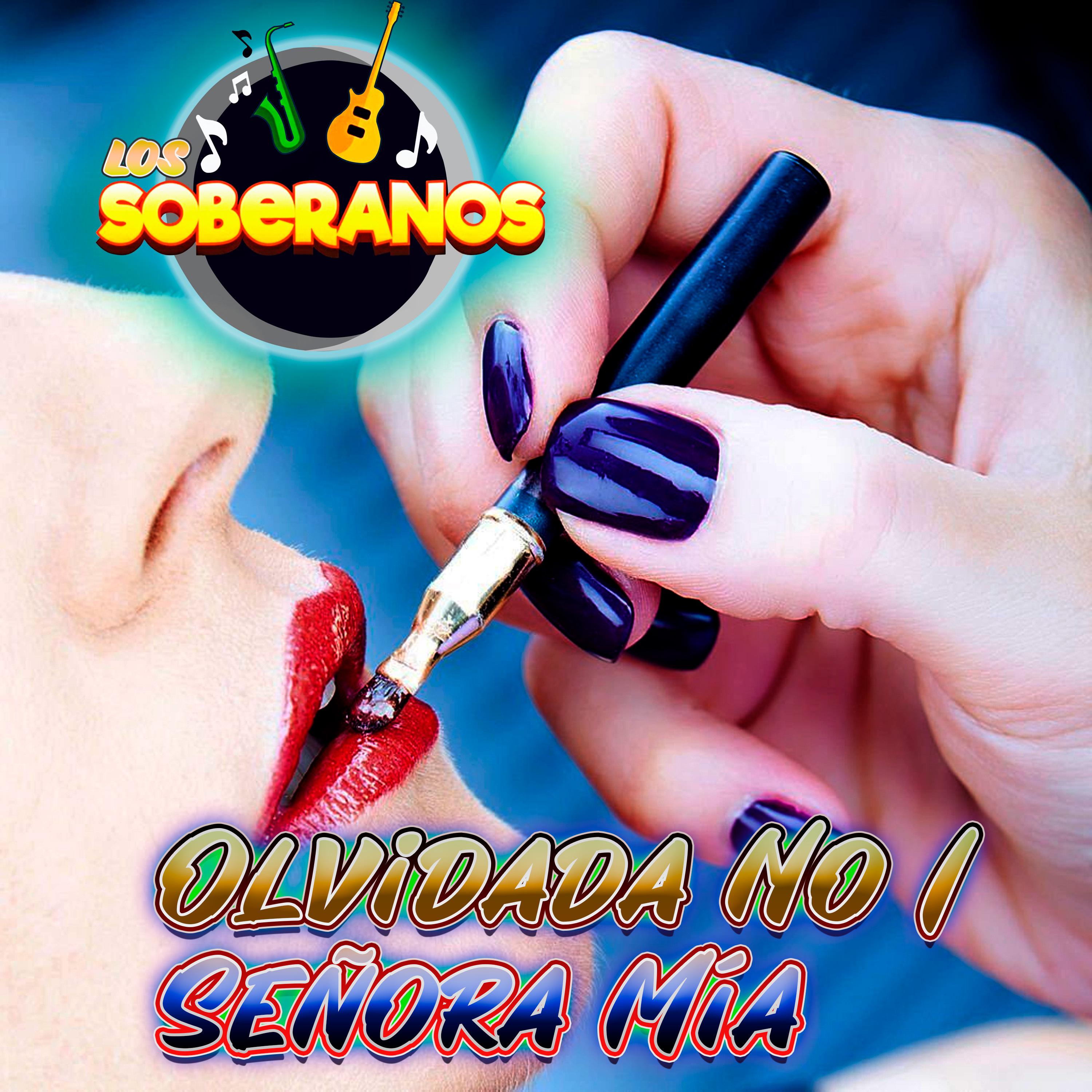 Постер альбома Olvidada No / Señora Mía