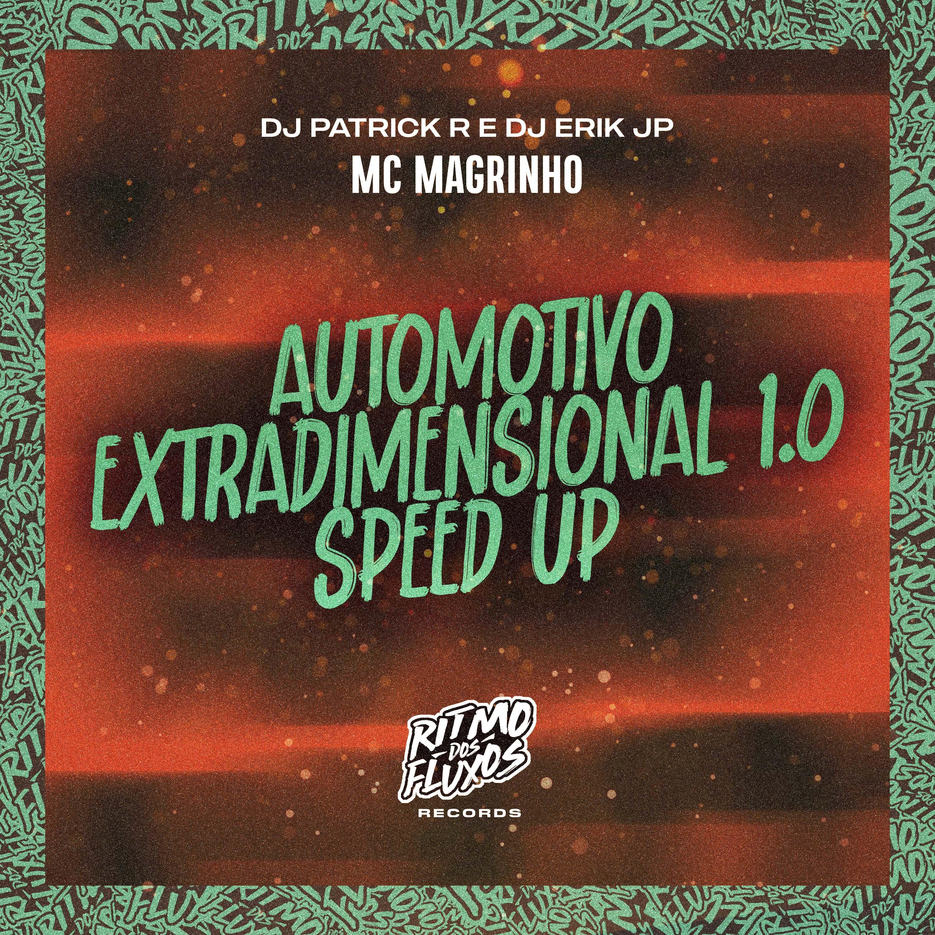 Постер альбома Automotivo Extradimensional 1.0 (Speed UP)