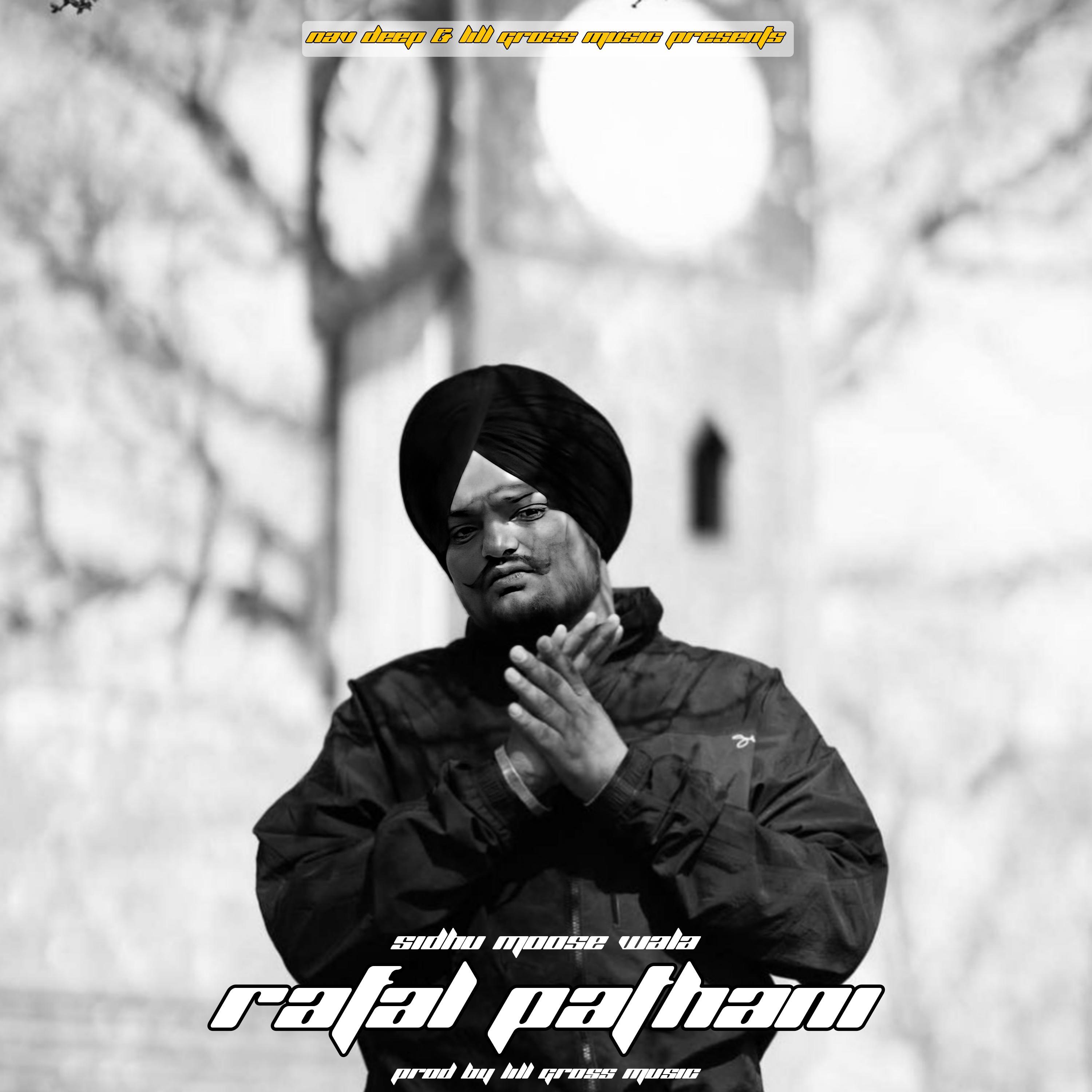 Постер альбома Rafal Pathani Sidhu Moose Wala