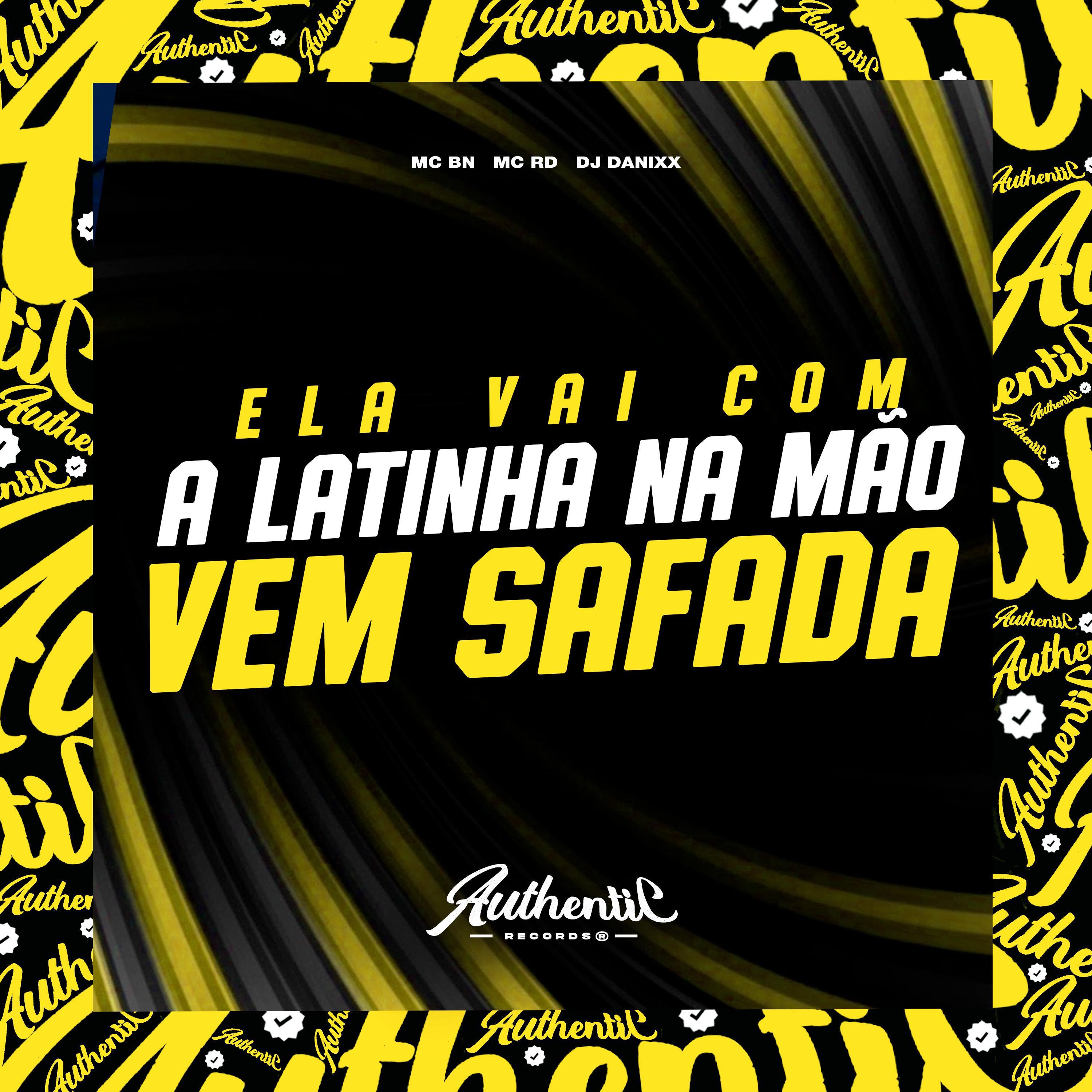 Постер альбома Ela Vai Com a Latinha na Mão - Vem Safada
