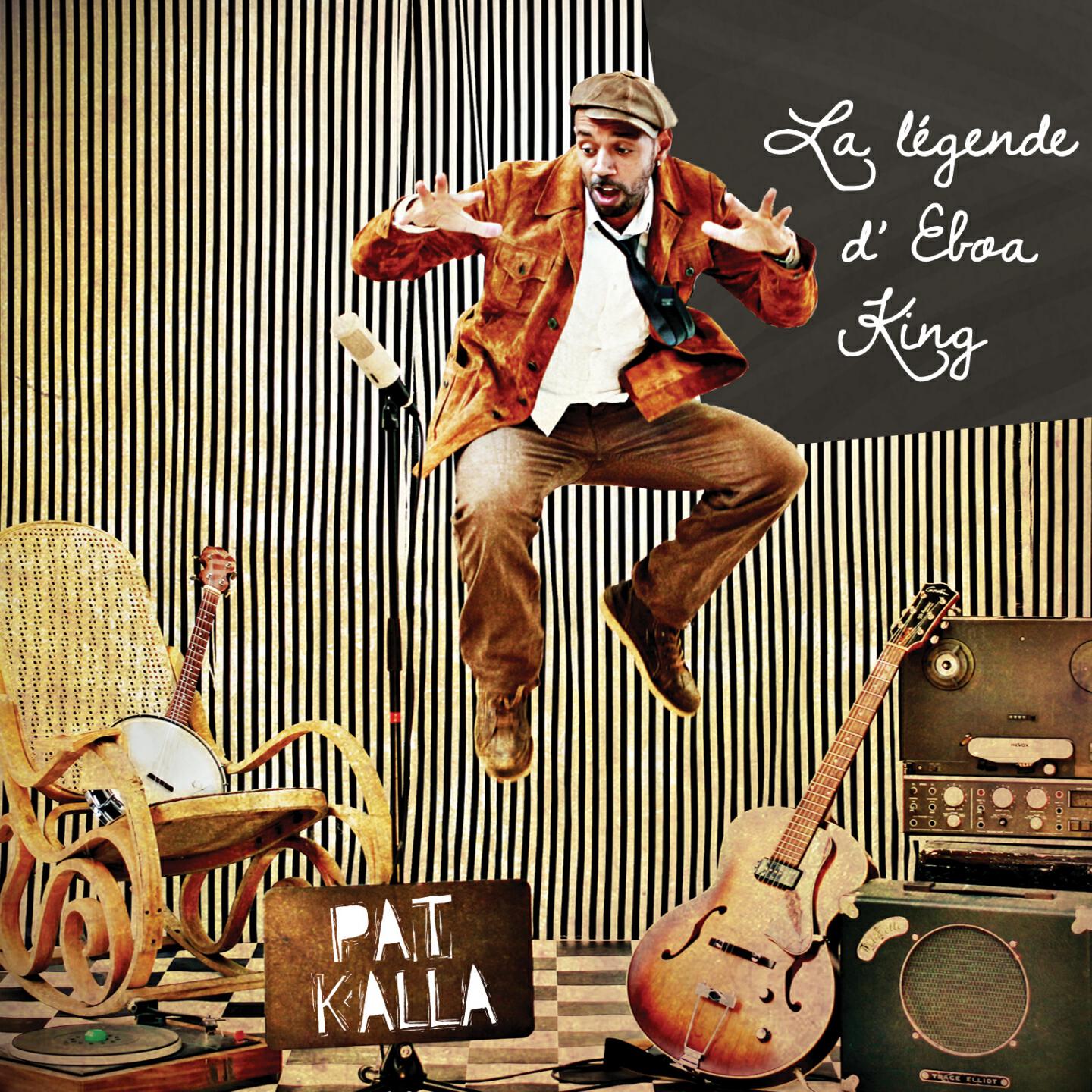 Pat Kalla - Eboa King
