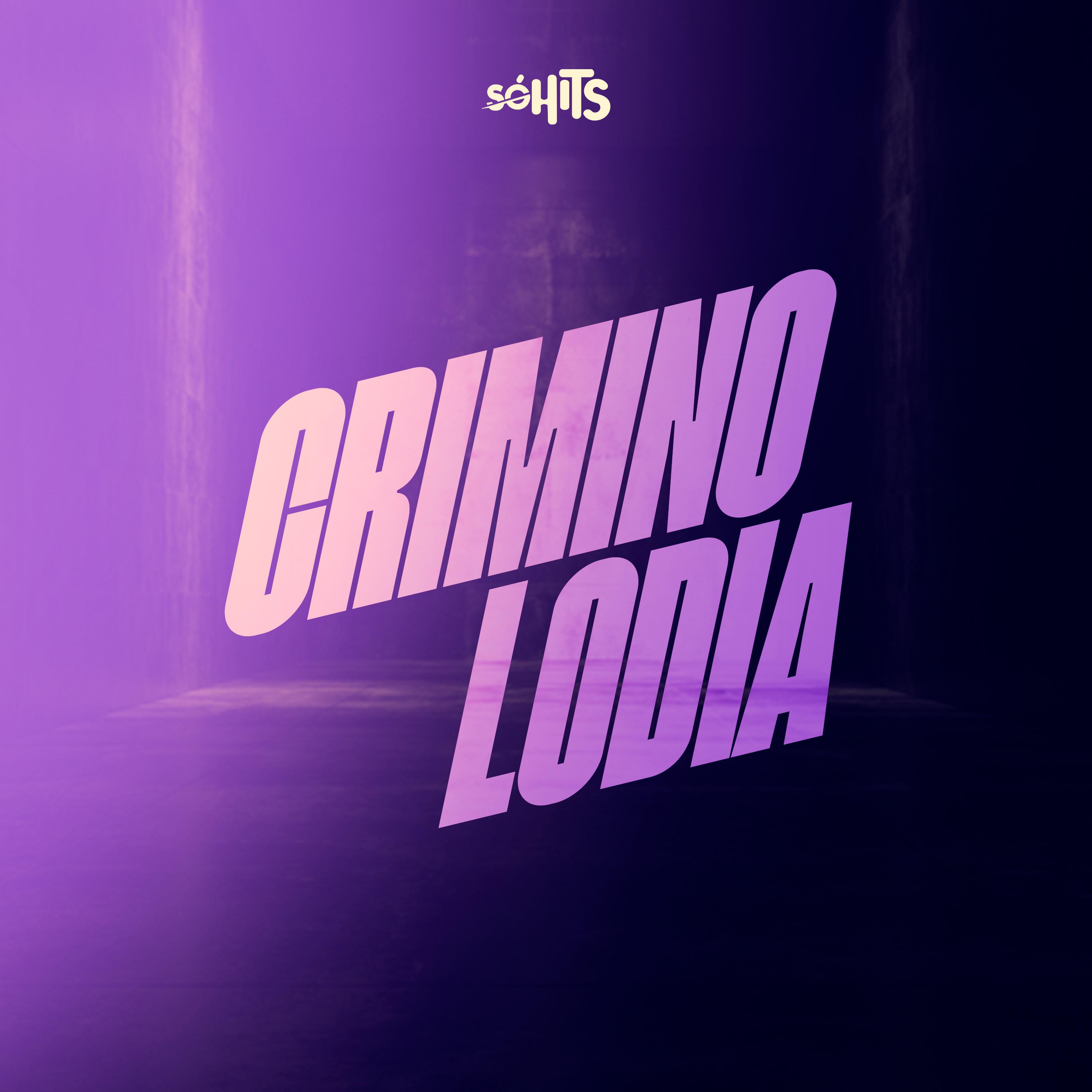 Постер альбома Criminolodia