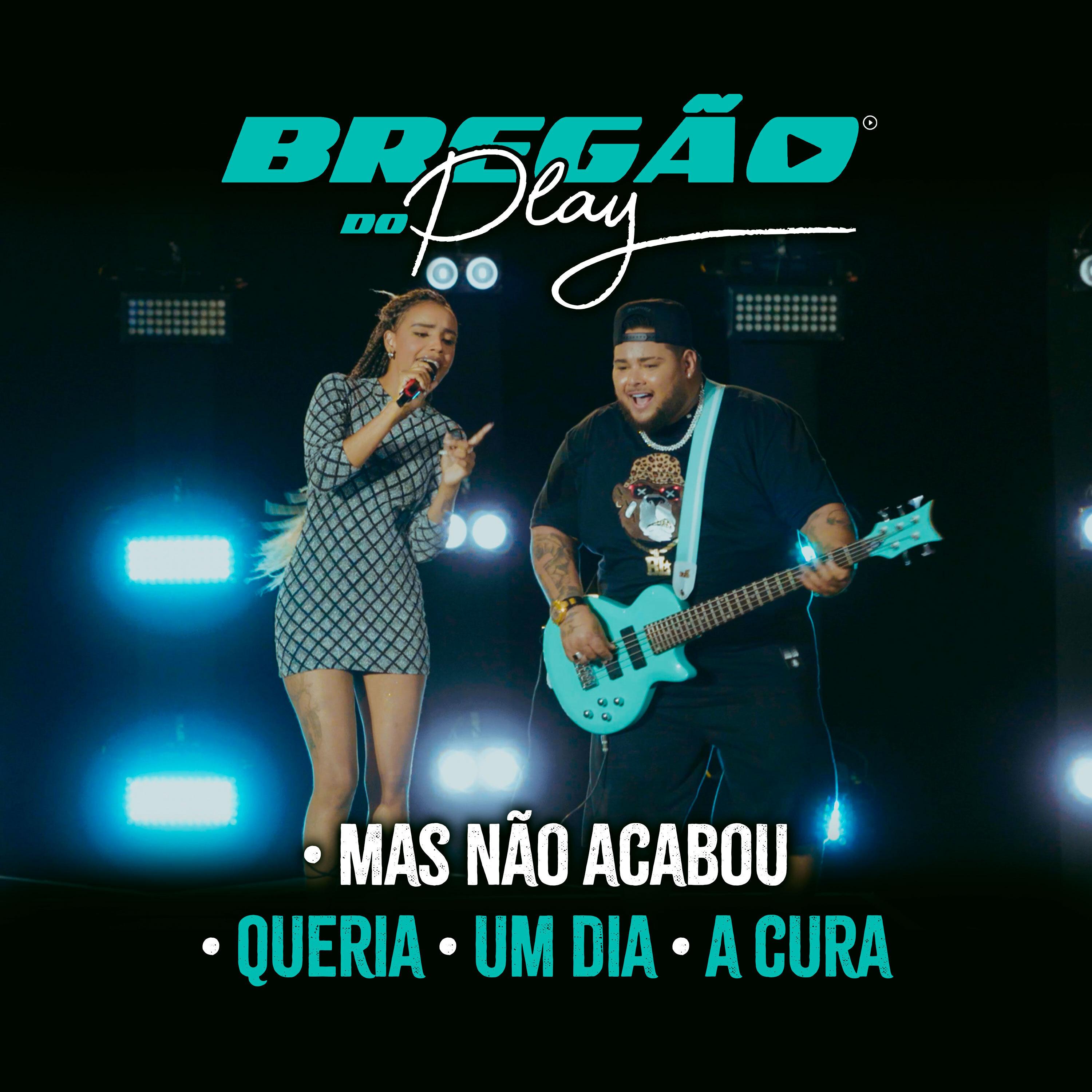 Постер альбома Mas Não Acabou / Queria / Um Dia / A Cura