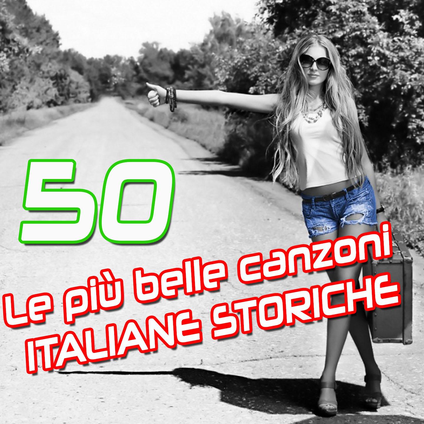 Постер альбома 50 le piu' belle italiane storiche