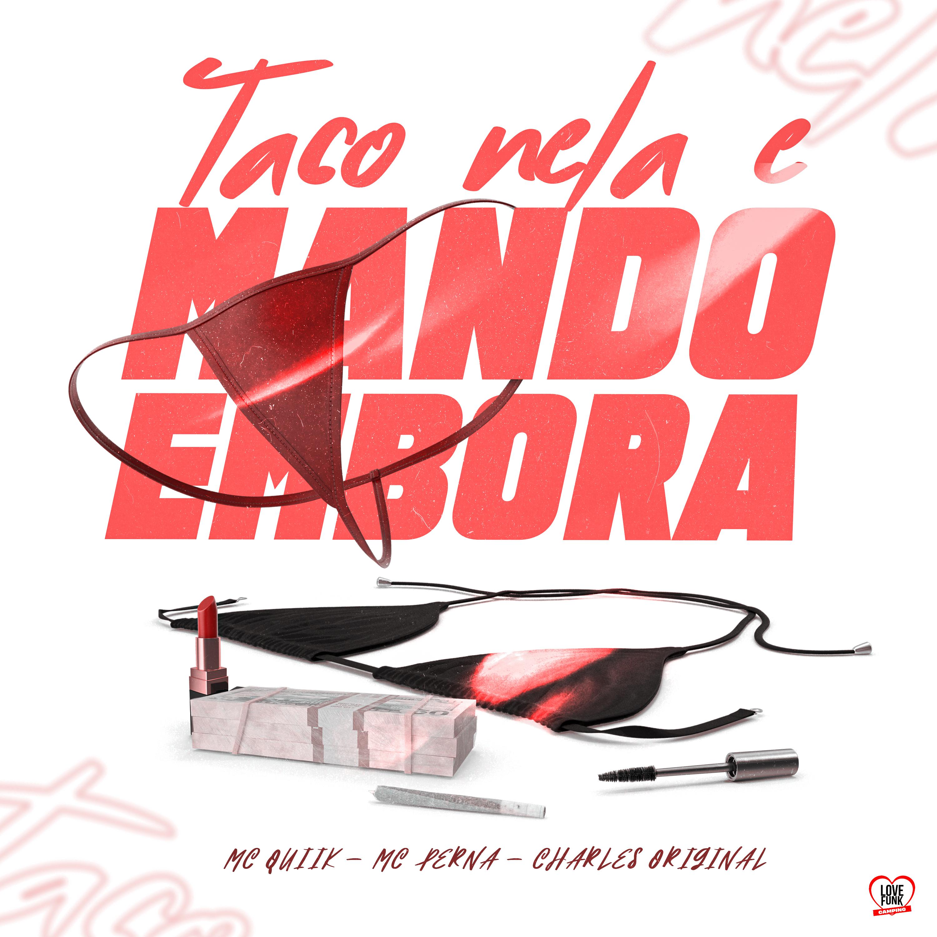 Постер альбома Taco Nela e Mando Embora