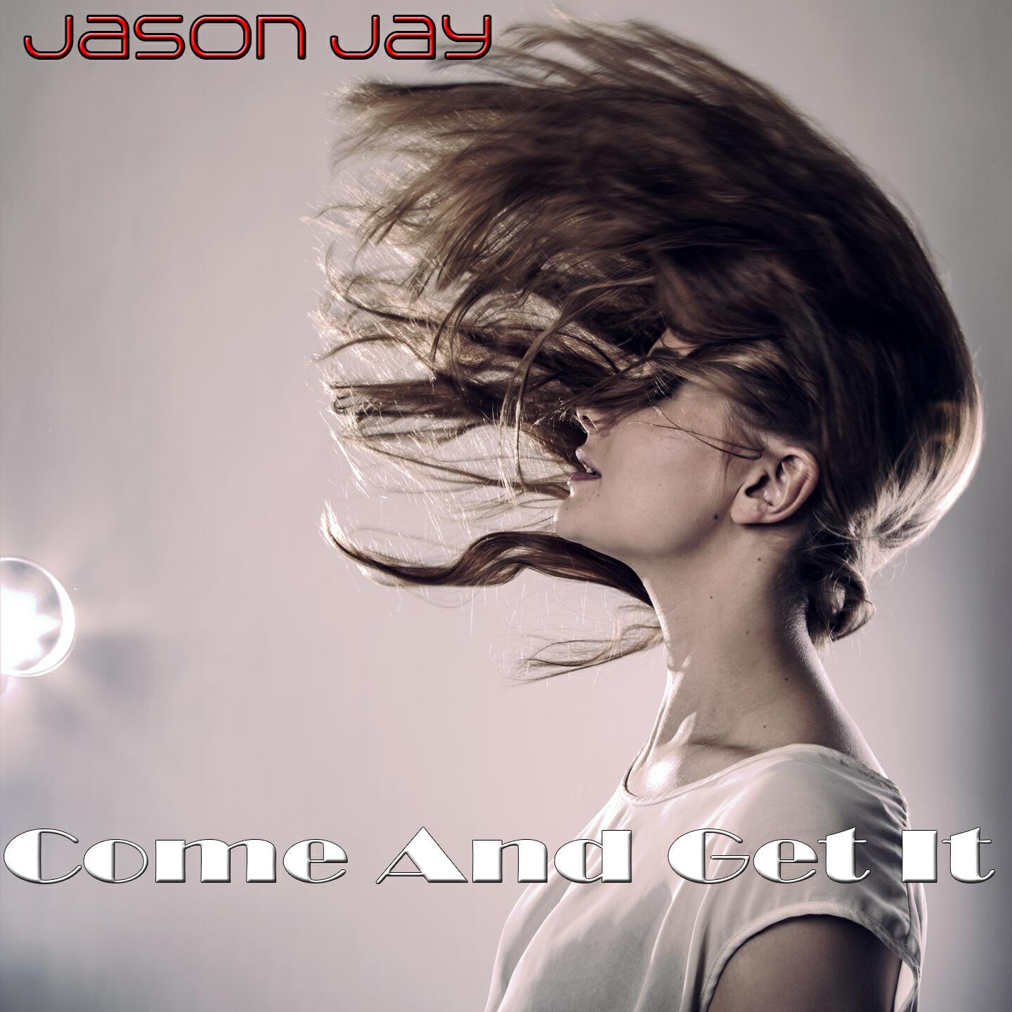 Jason Jay - Come and Get It (Light Mix)