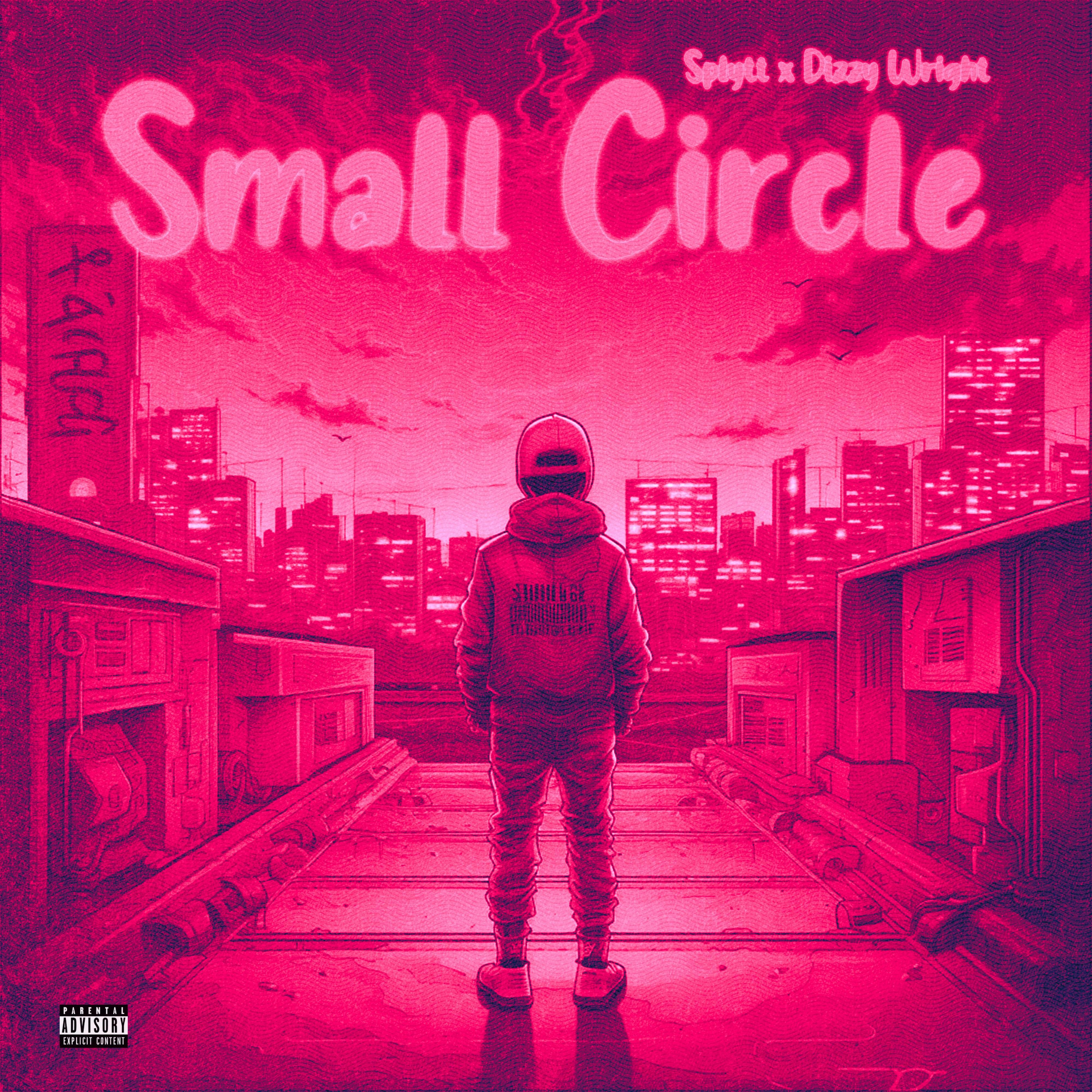 Постер альбома Small Circle (feat. Dizzy Wright)