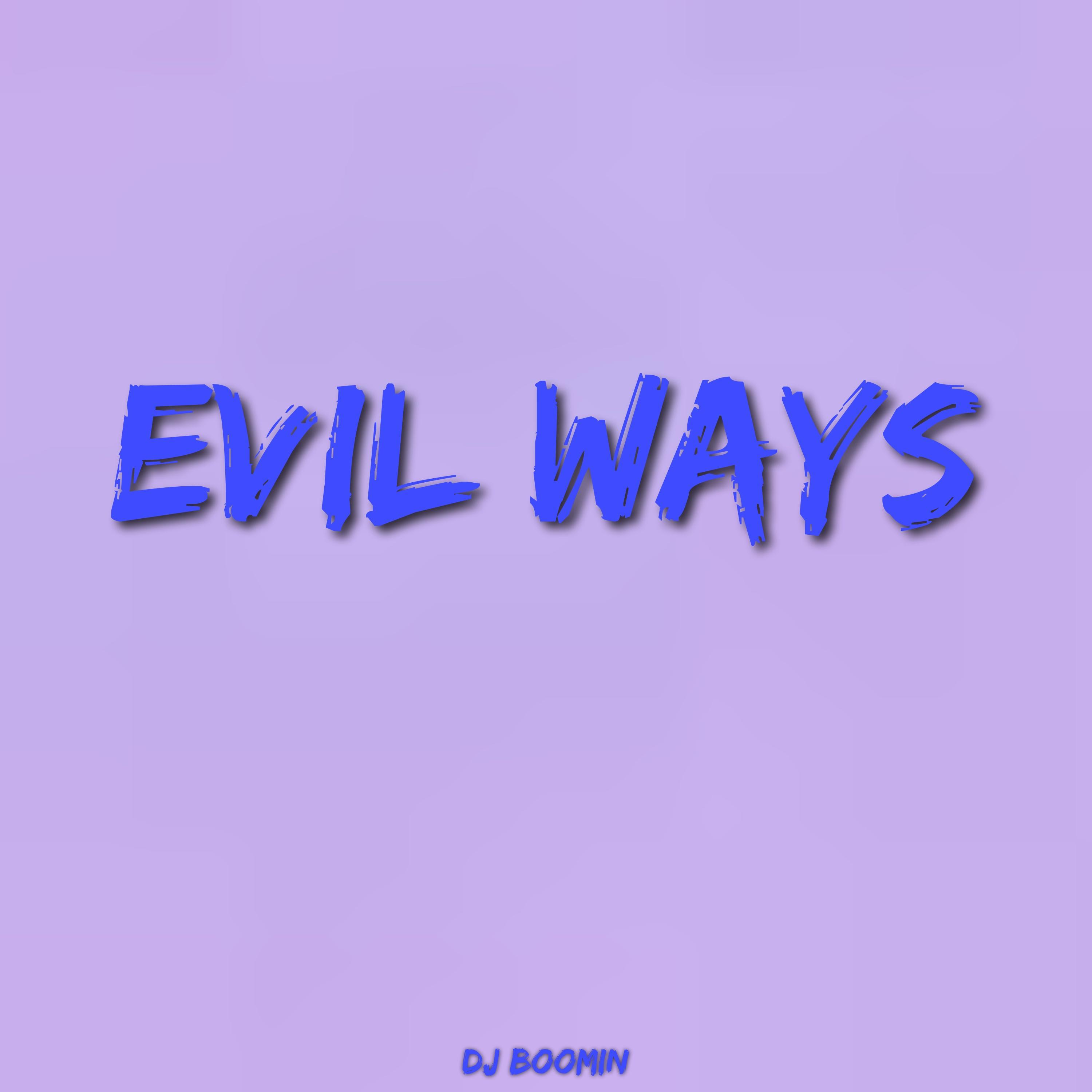 Постер альбома Evil Ways