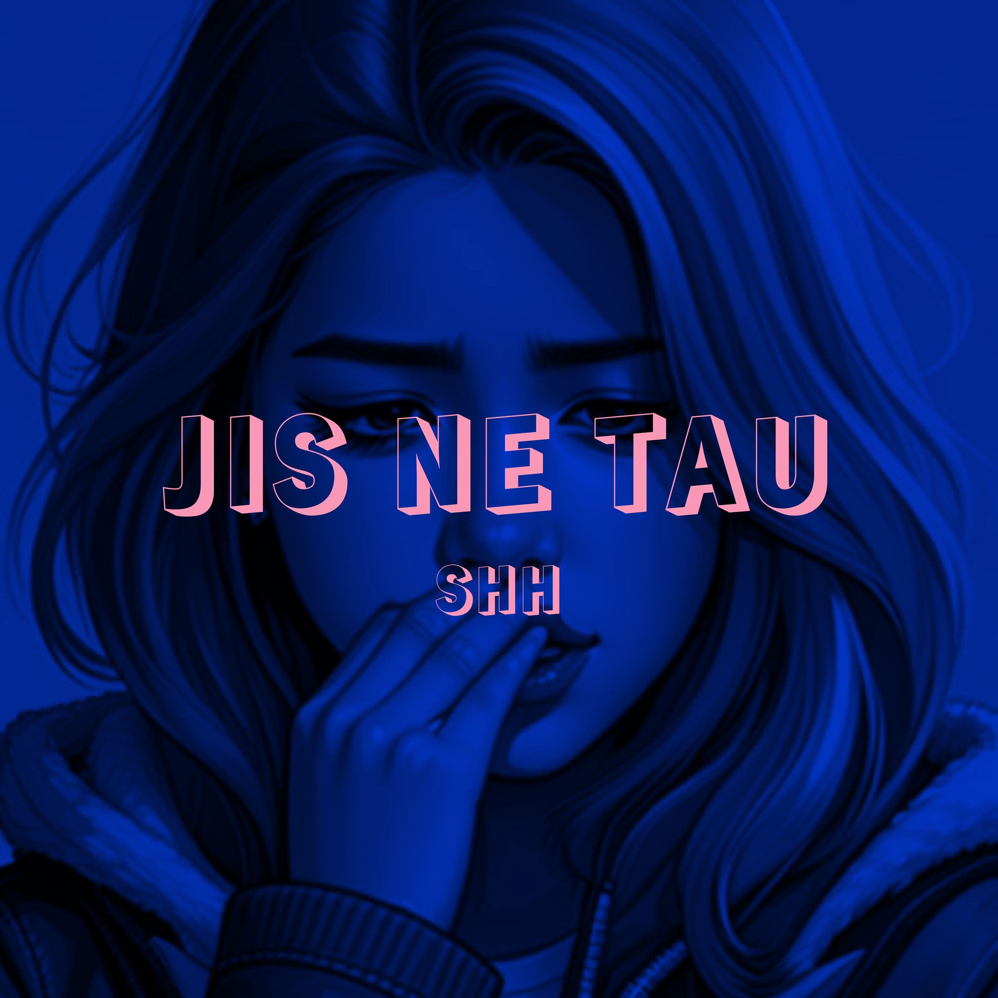 Постер альбома Jis Ne Tau