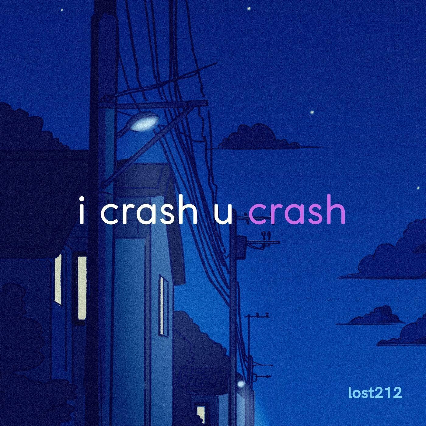 Постер альбома i crash u crash