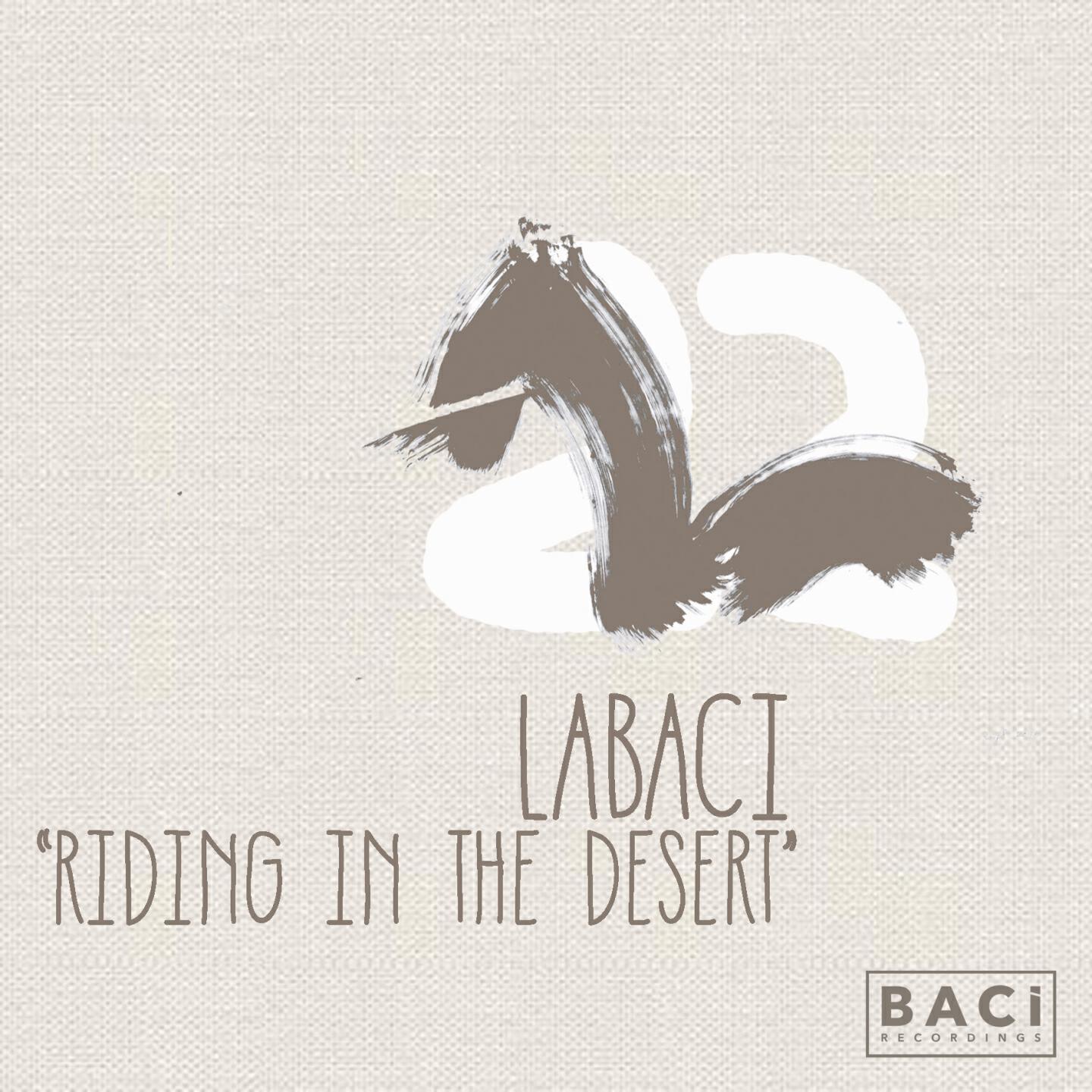 LaBaci - Riding in the Desert