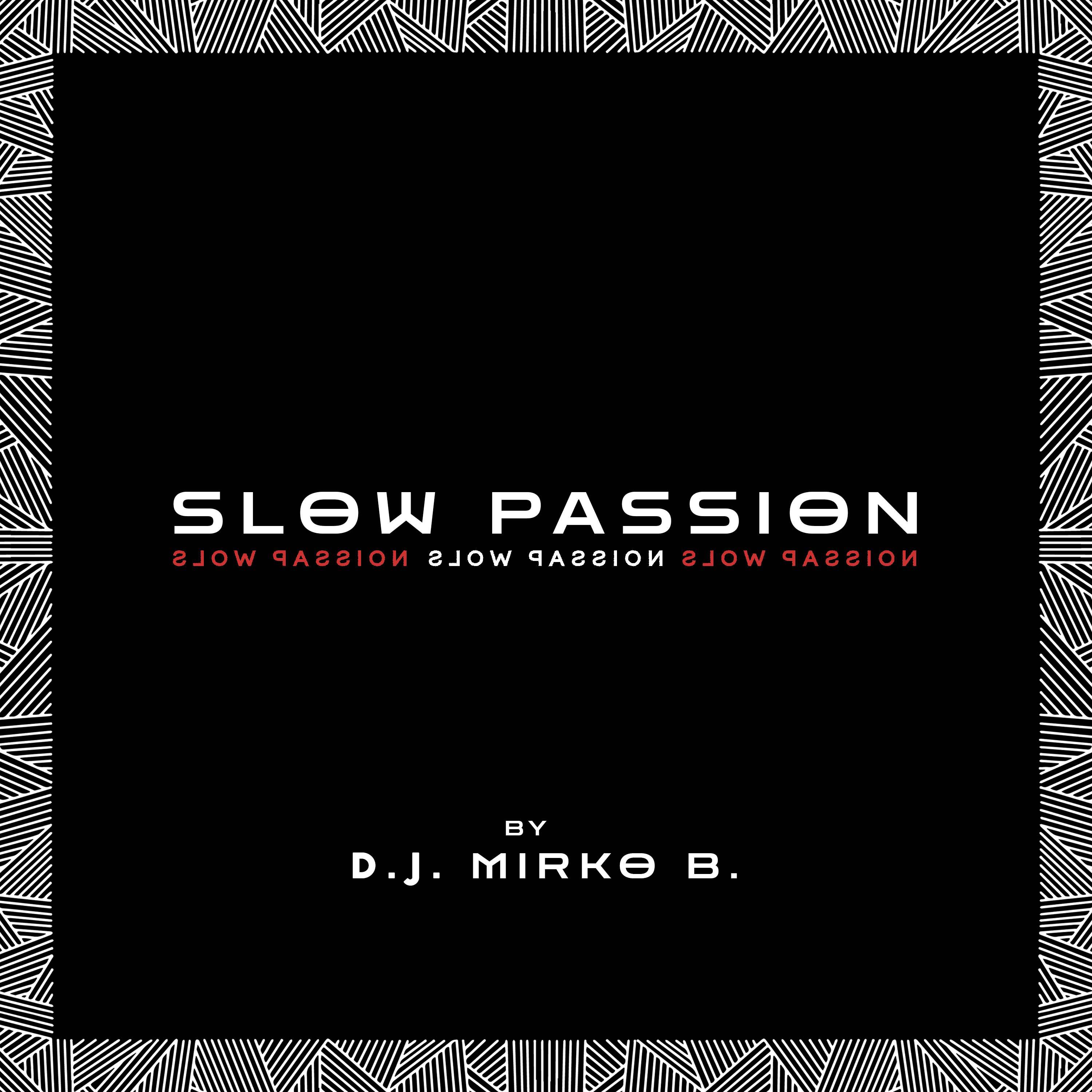 Постер альбома Slow Passion