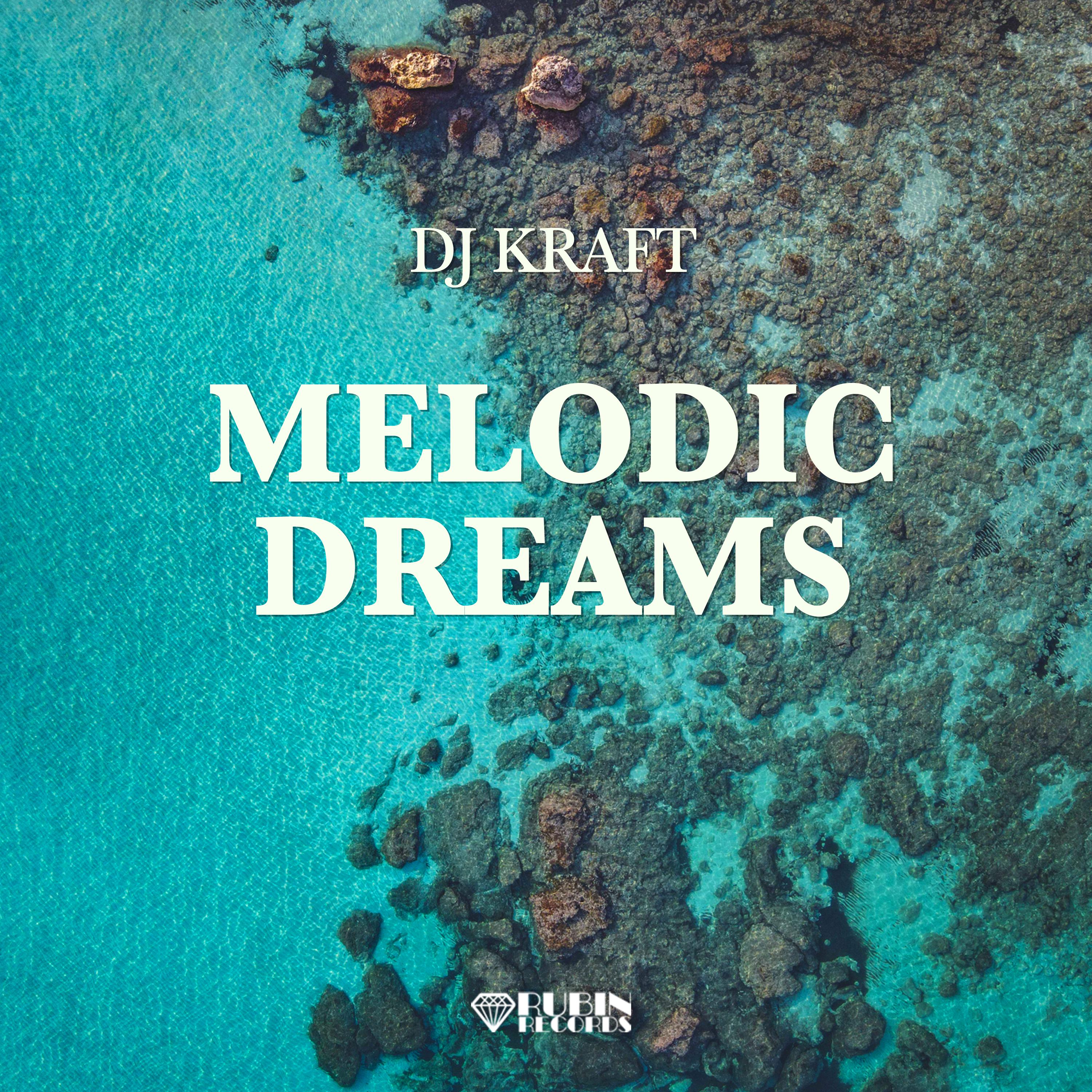 Постер альбома Melodic Dreams