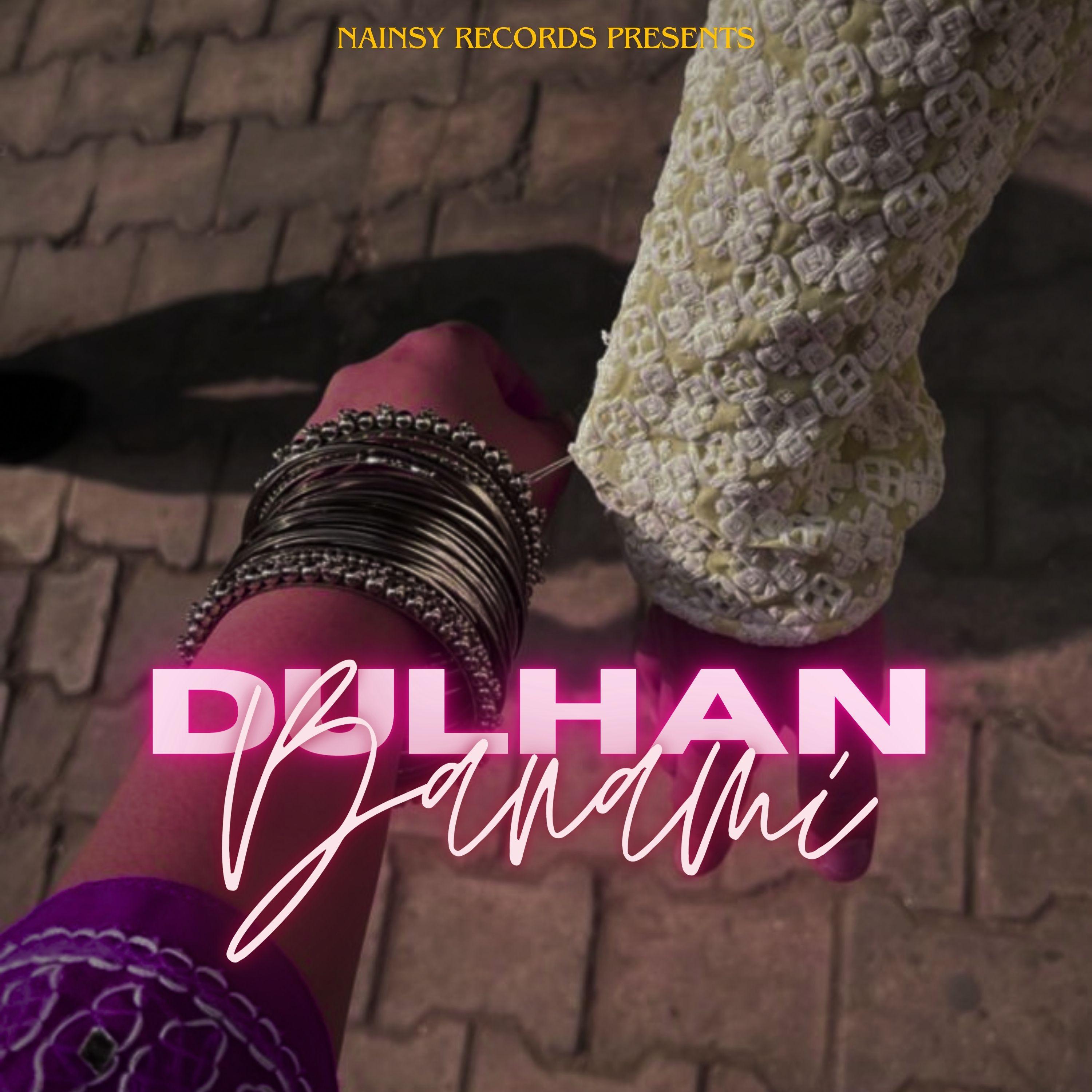 Постер альбома Dulhan Banami