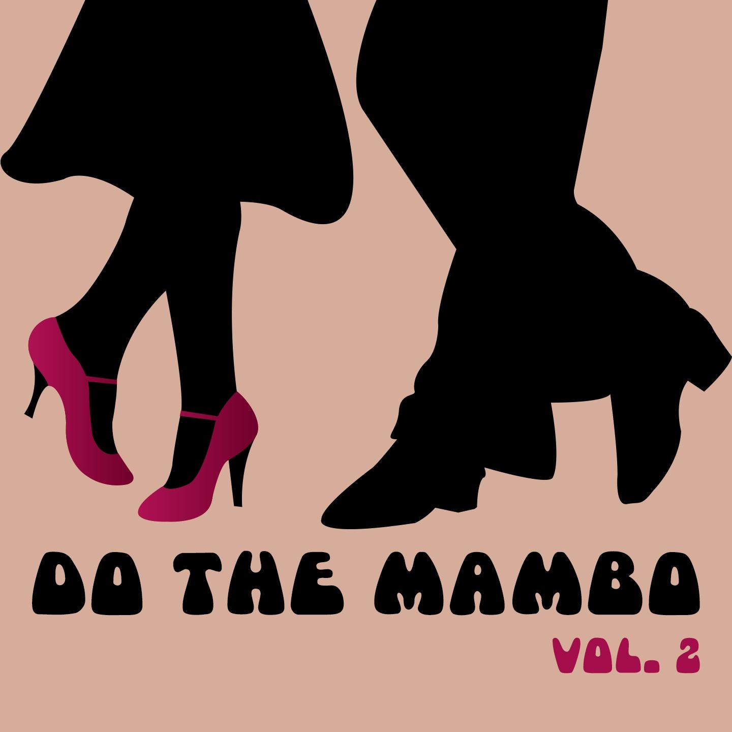 Постер альбома Do The Mambo, Vol. 2