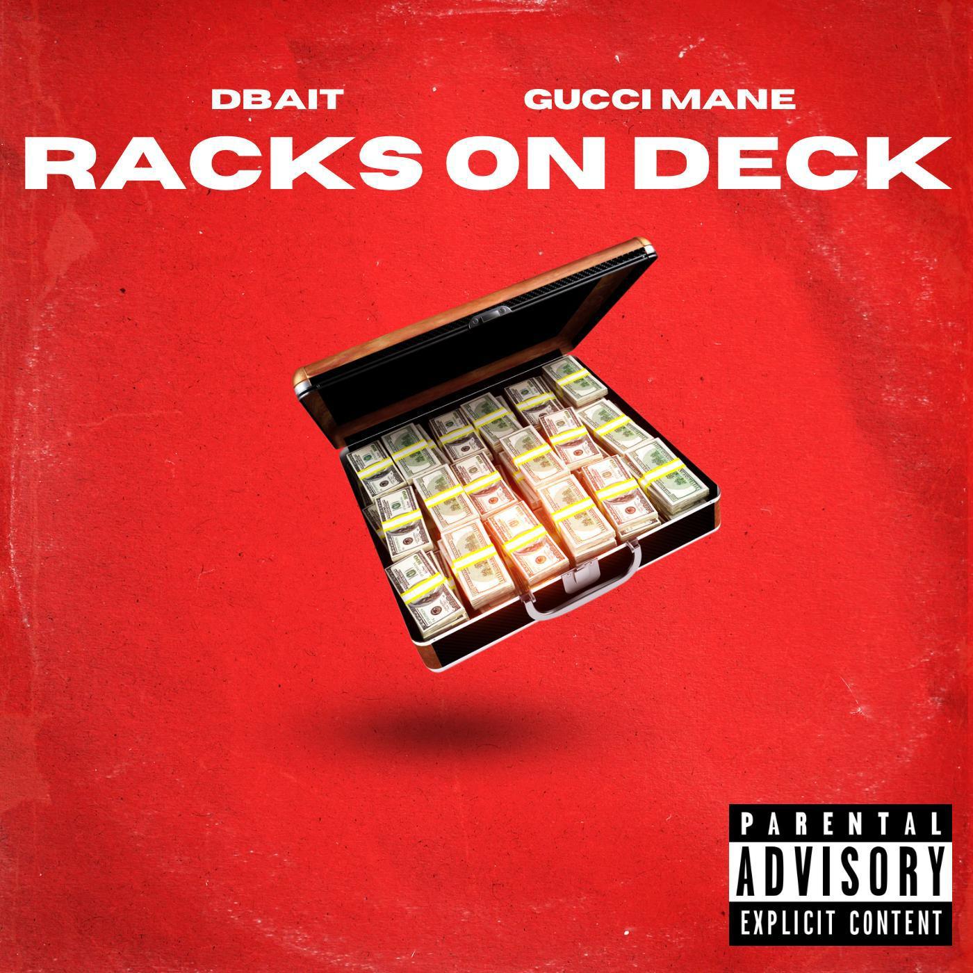Постер альбома Racks On Deck (feat. Gucci Mane)