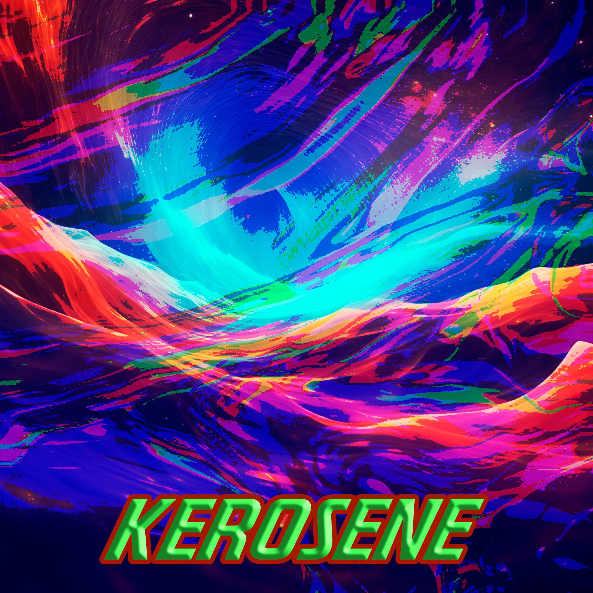 Постер альбома Kerosene