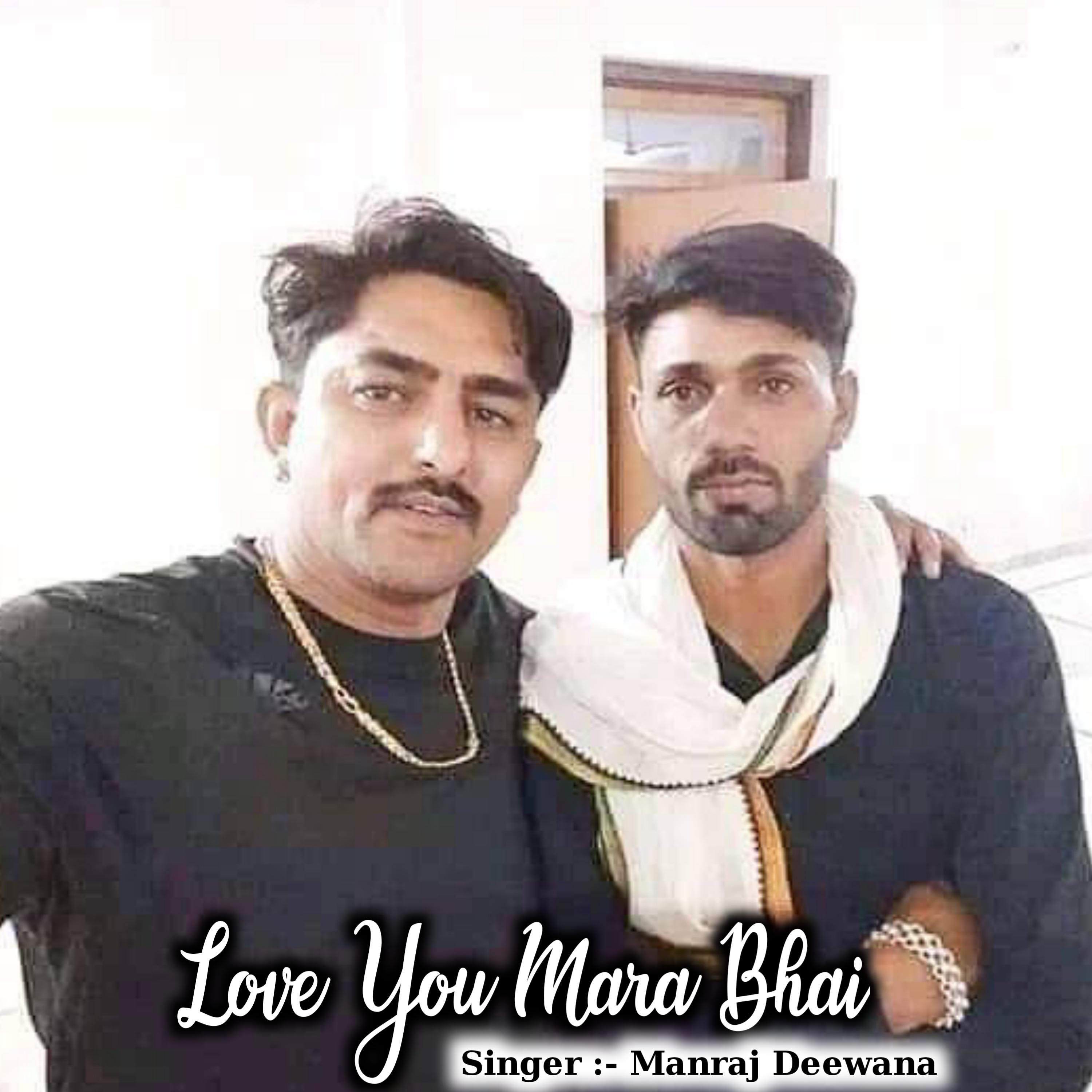 Постер альбома Love You Mara Bhai