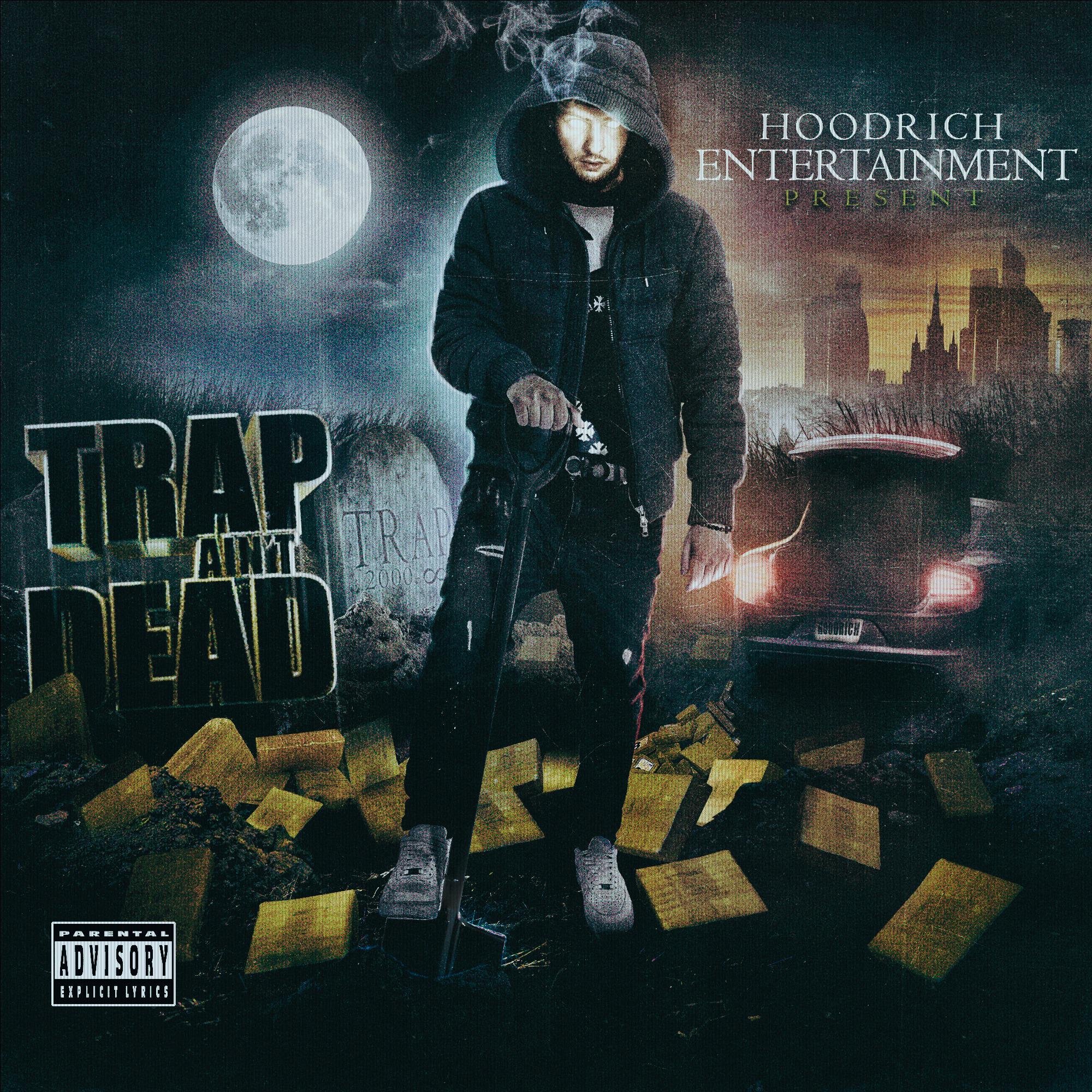 Постер альбома Trap Ain't Dead