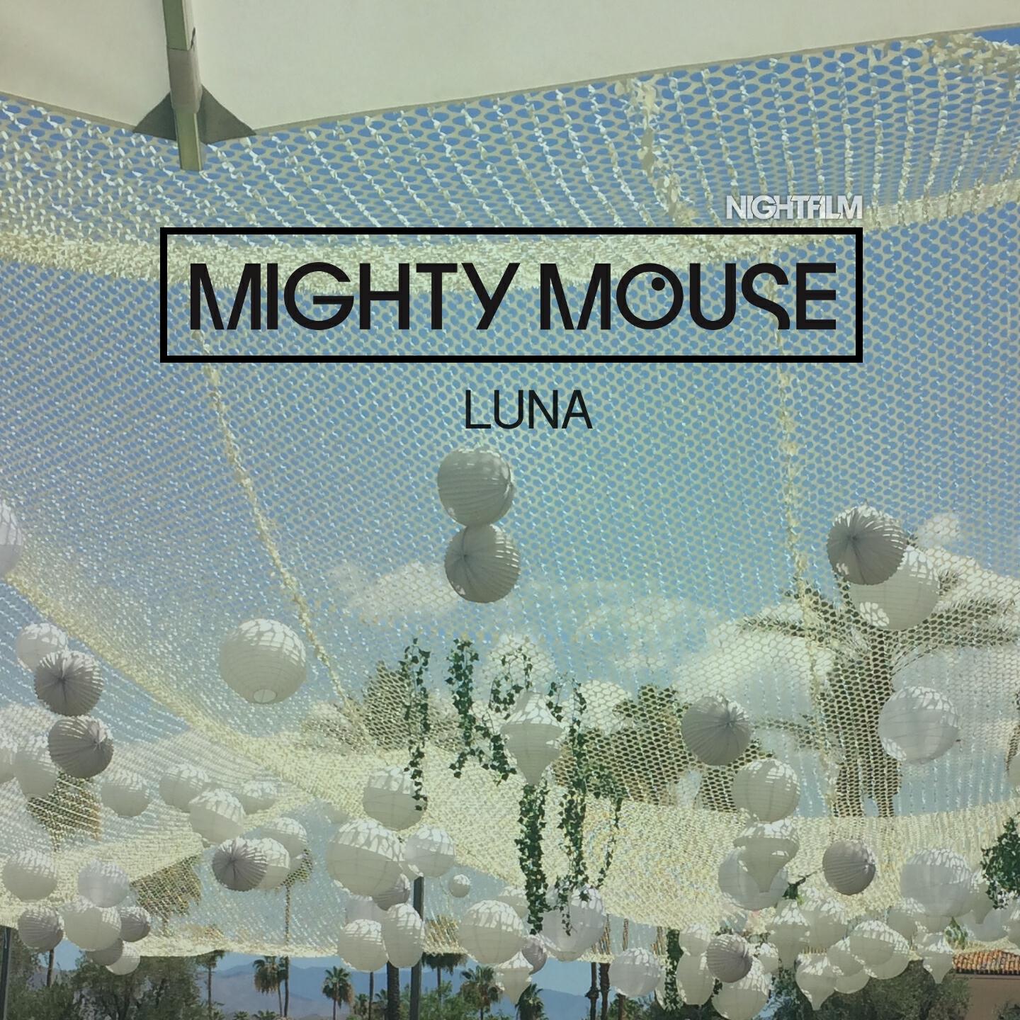 Mighty Mouse - Luna