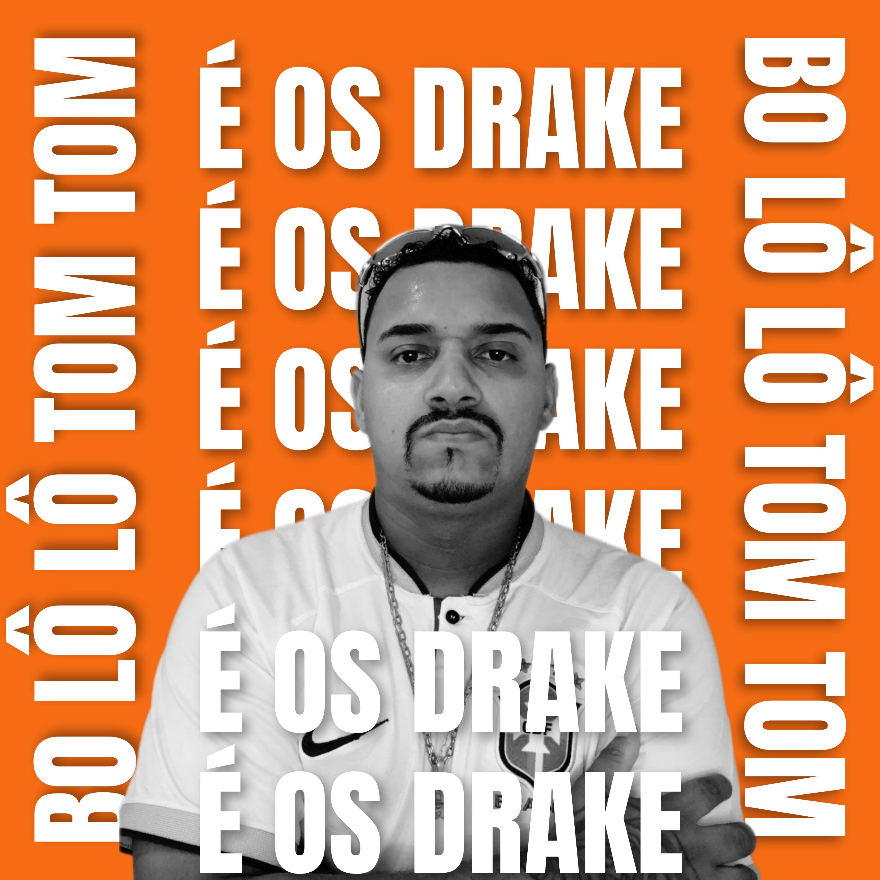 Постер альбома É os Drake no Pião