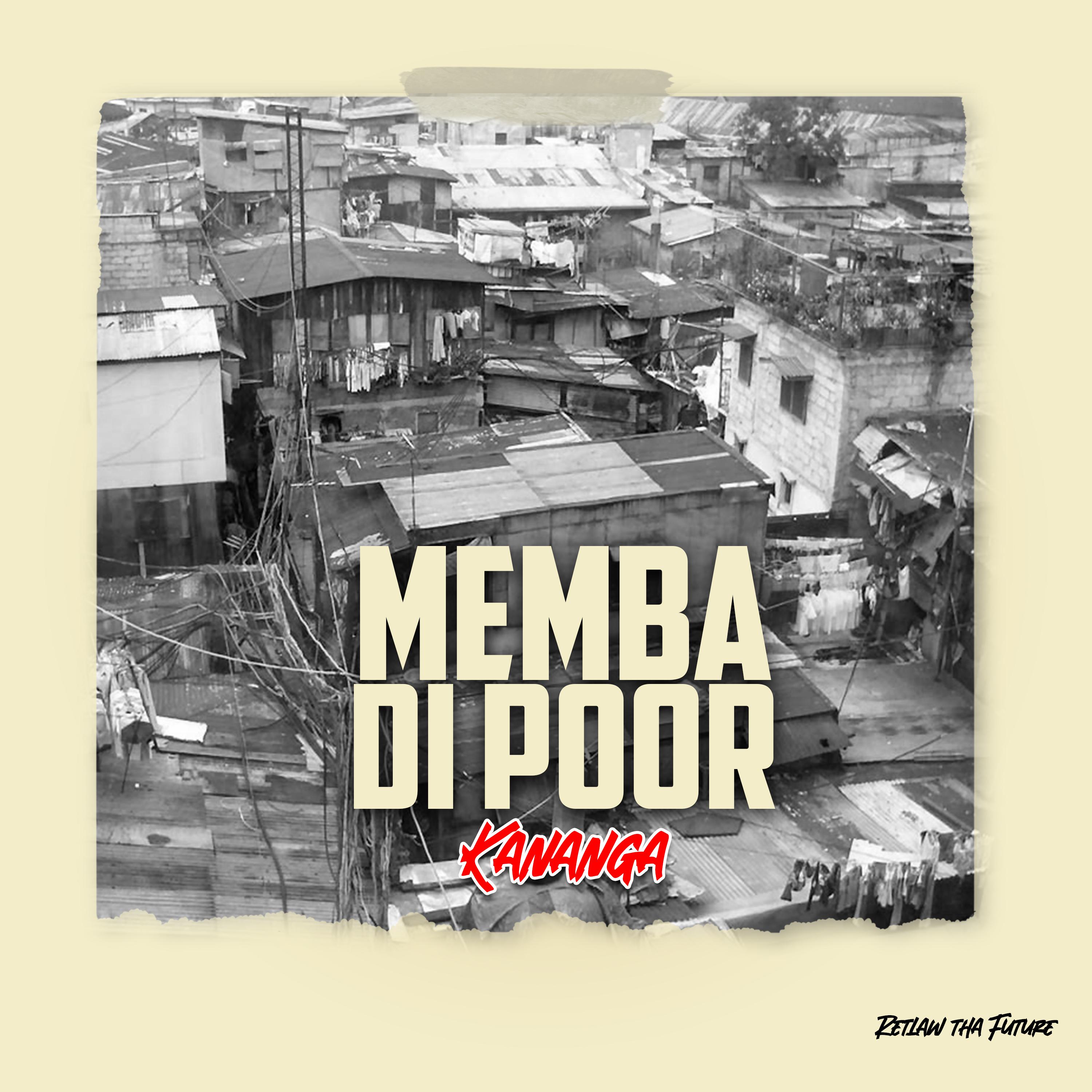 Постер альбома Memba Di Poor