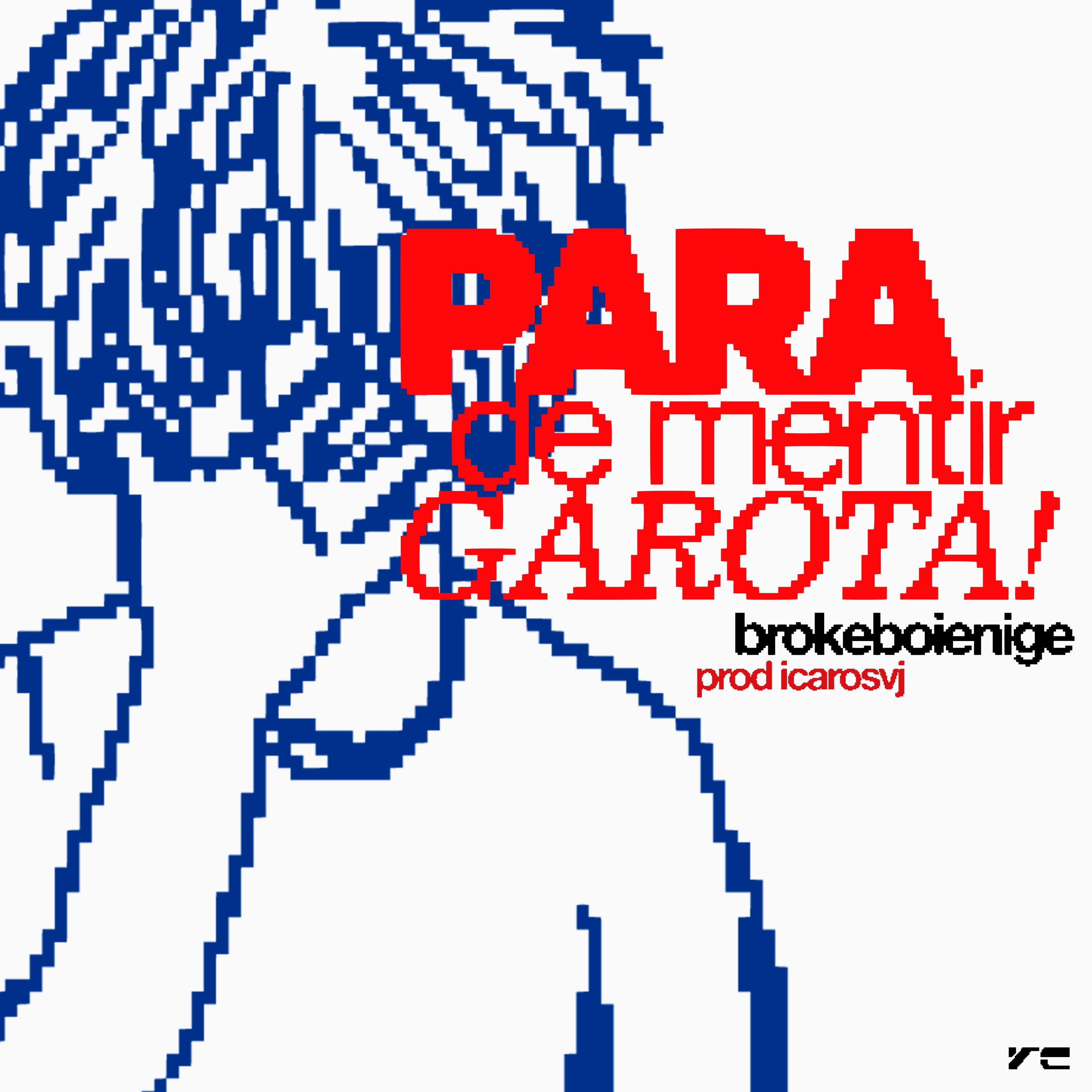 Постер альбома Para de Mentir, Garota!