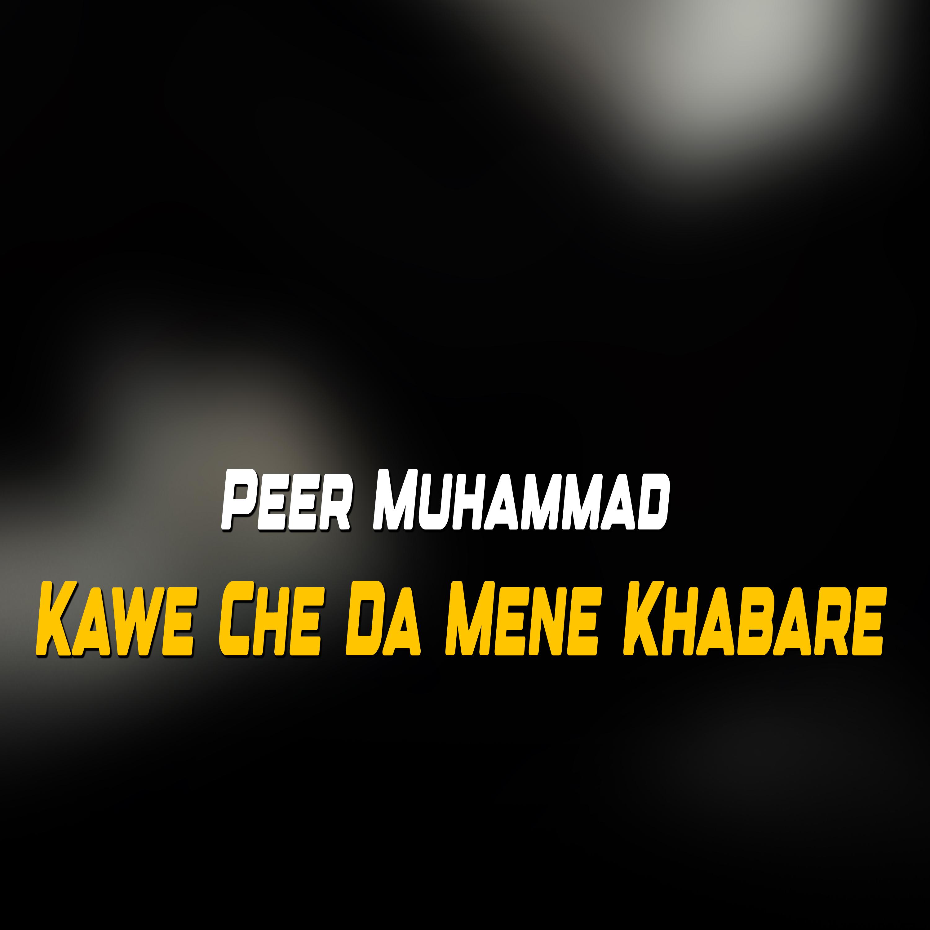 Постер альбома Kawe Che Da Mene Khabare