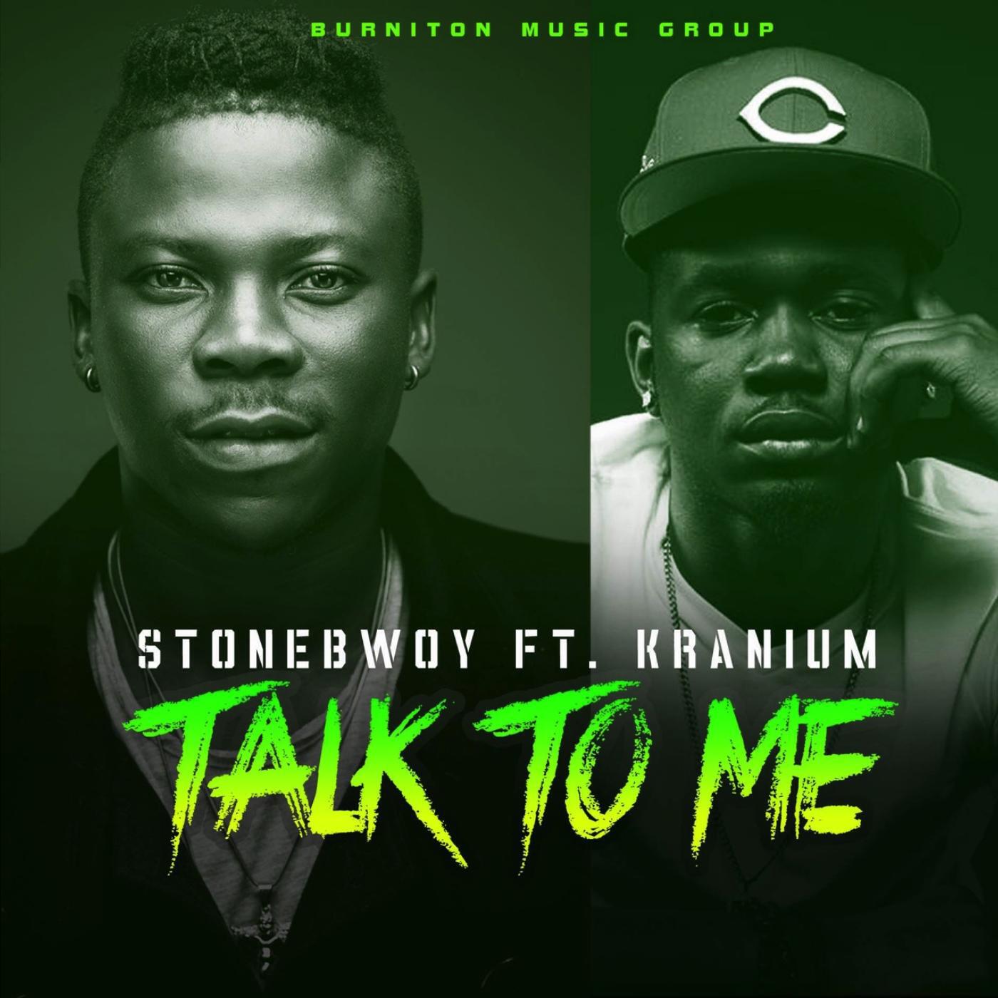 Stonebwoy - Talk to Me (feat. Kranium)