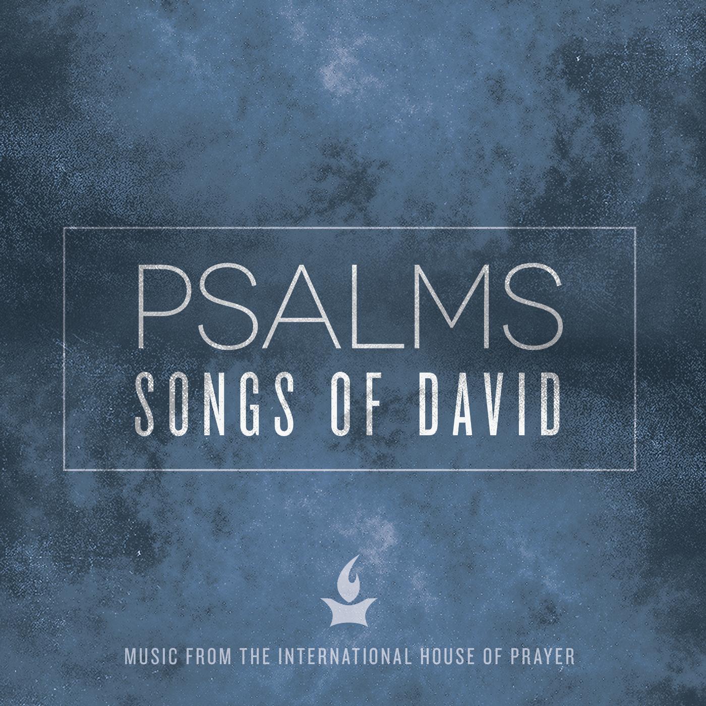 Постер альбома Psalms: Songs of David (Music from the International House of Prayer)