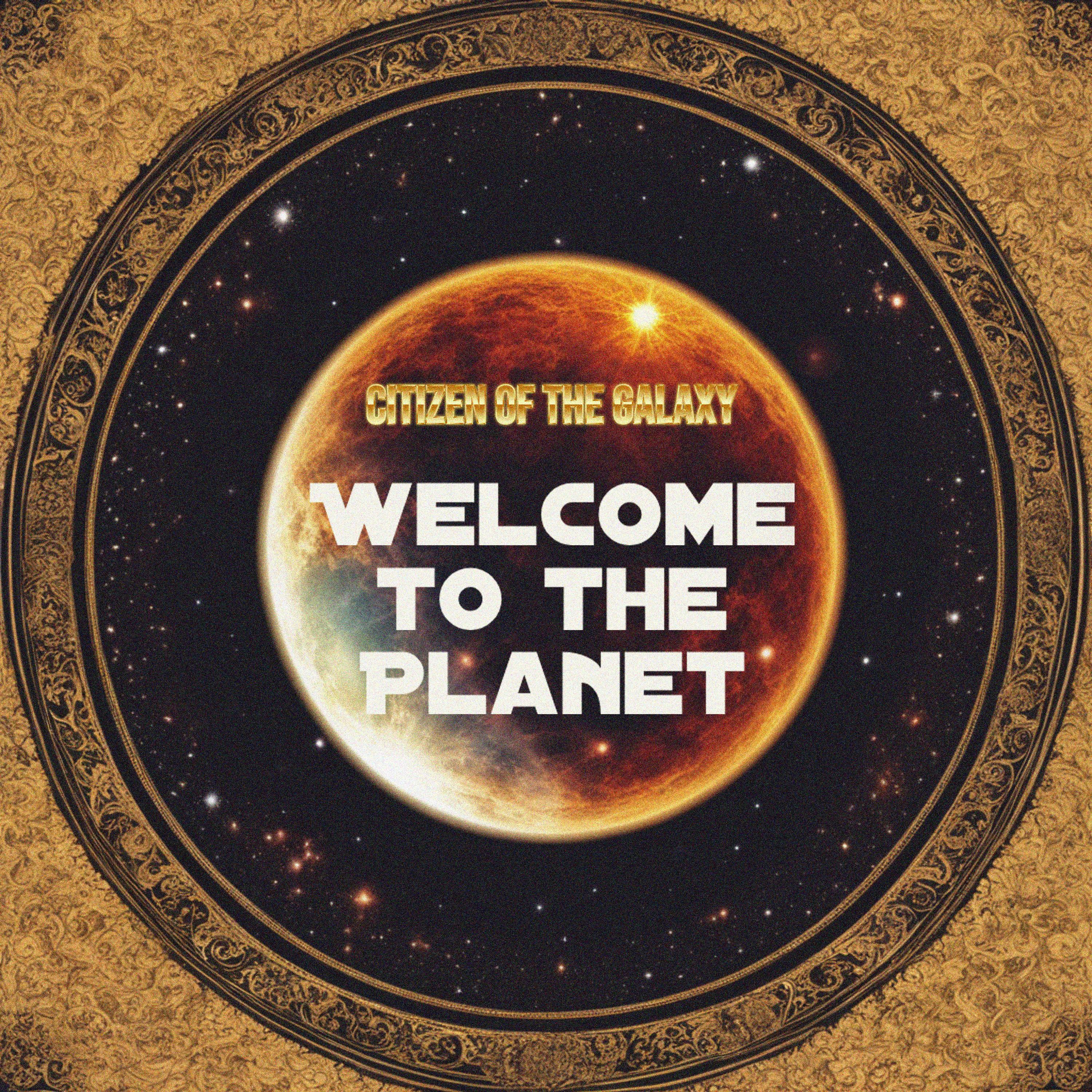 Постер альбома Welcome to the Planet