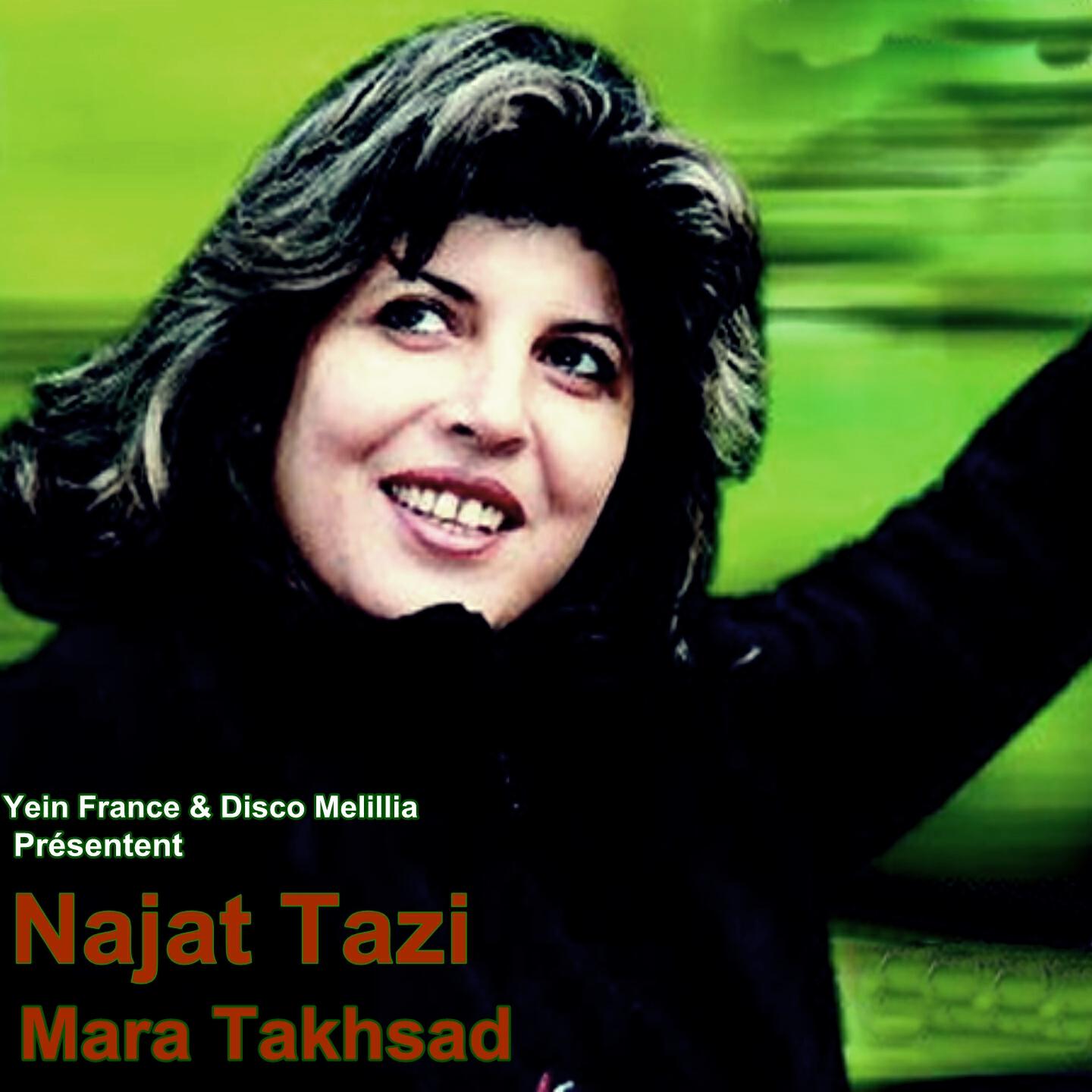 Najat Tazi - Mara Takhsad