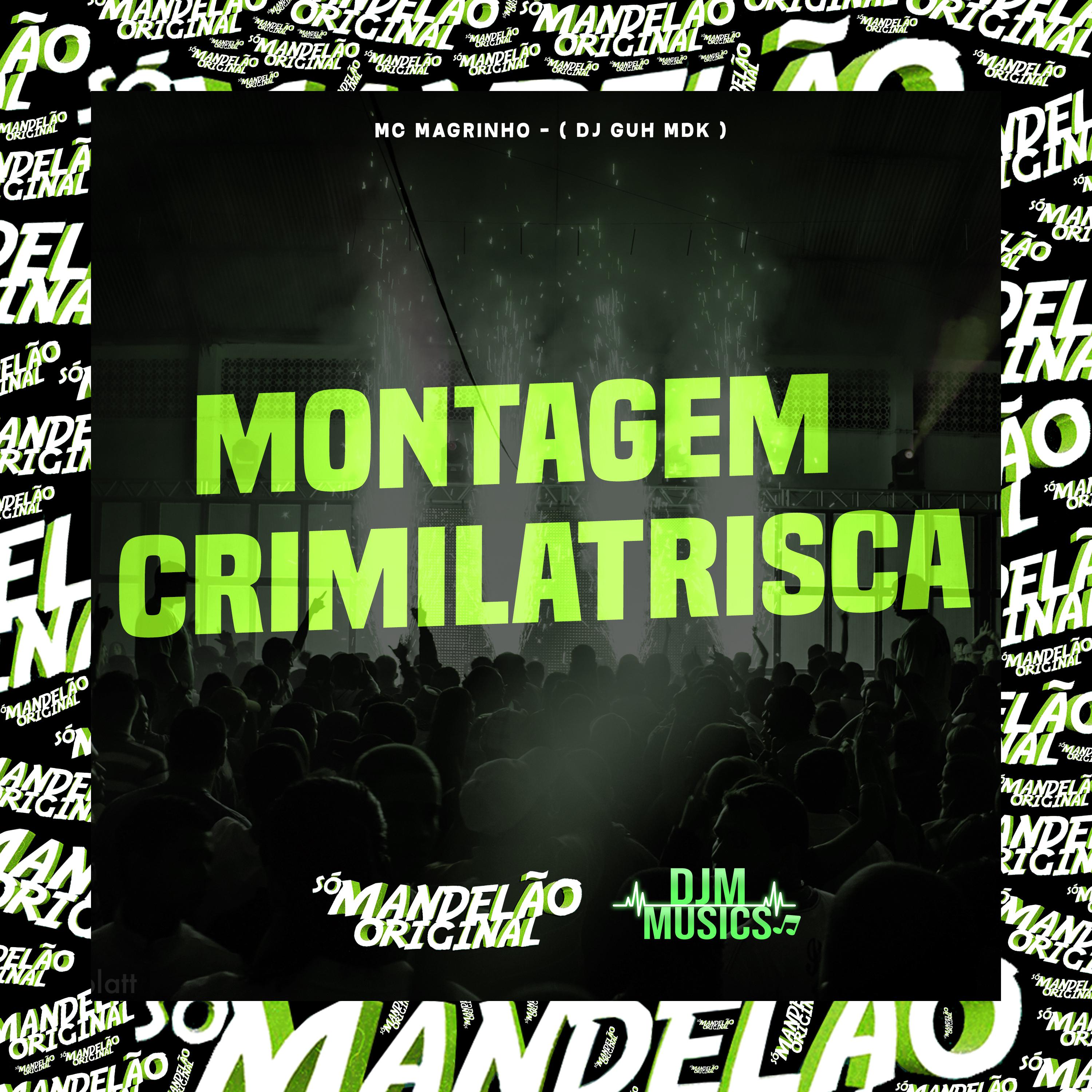 Постер альбома Montagem - Crimilatrisca