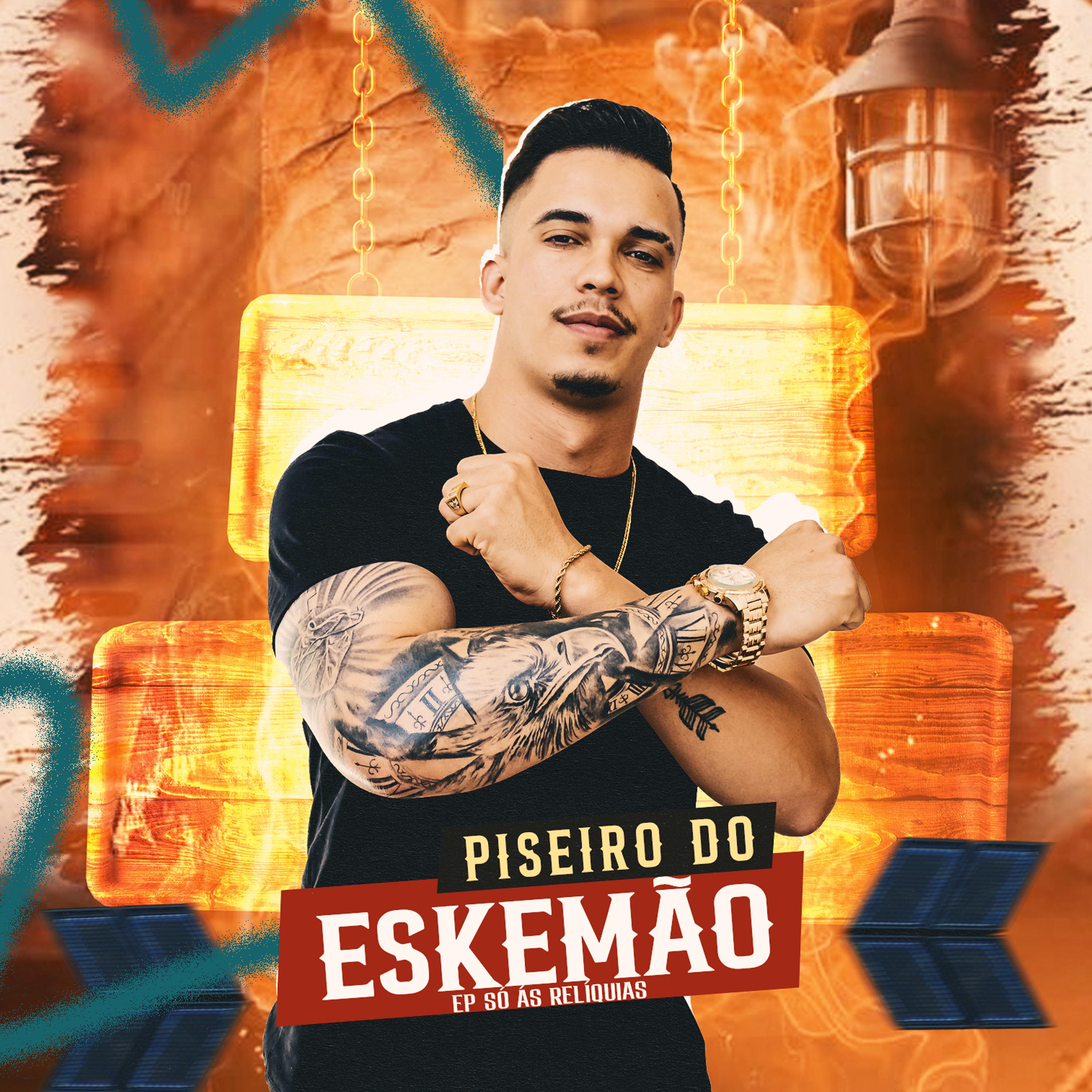 Постер альбома Piseiro do Eskemão