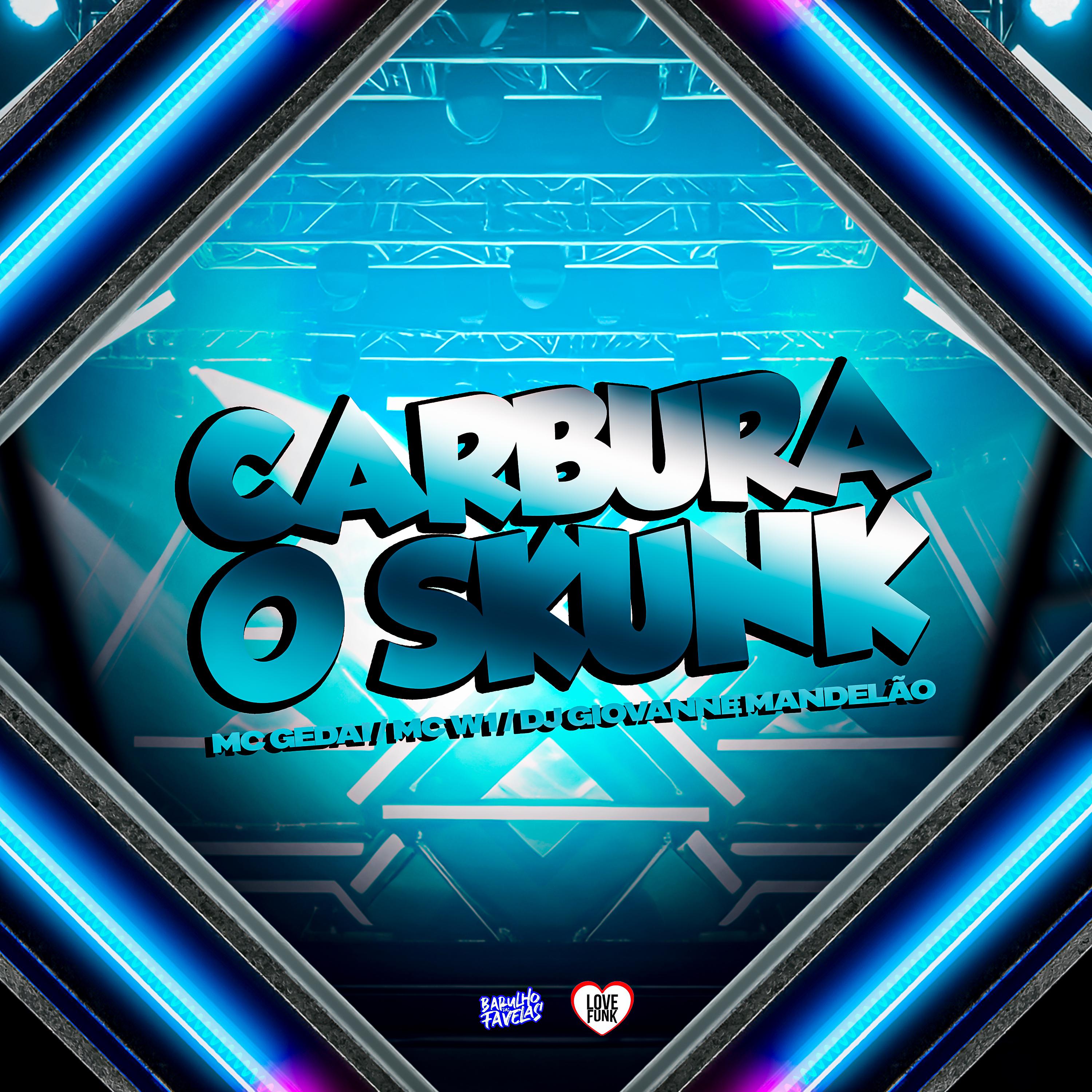 Постер альбома Carbura o Skunk