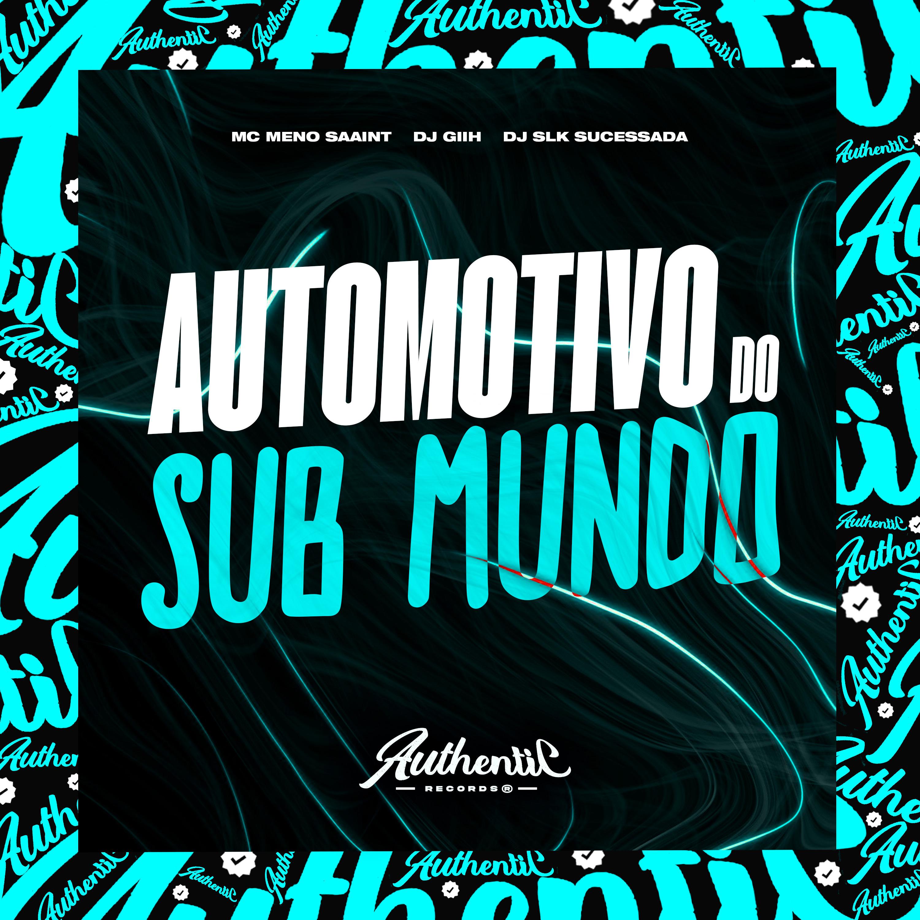 Постер альбома Automotivo do Submundo