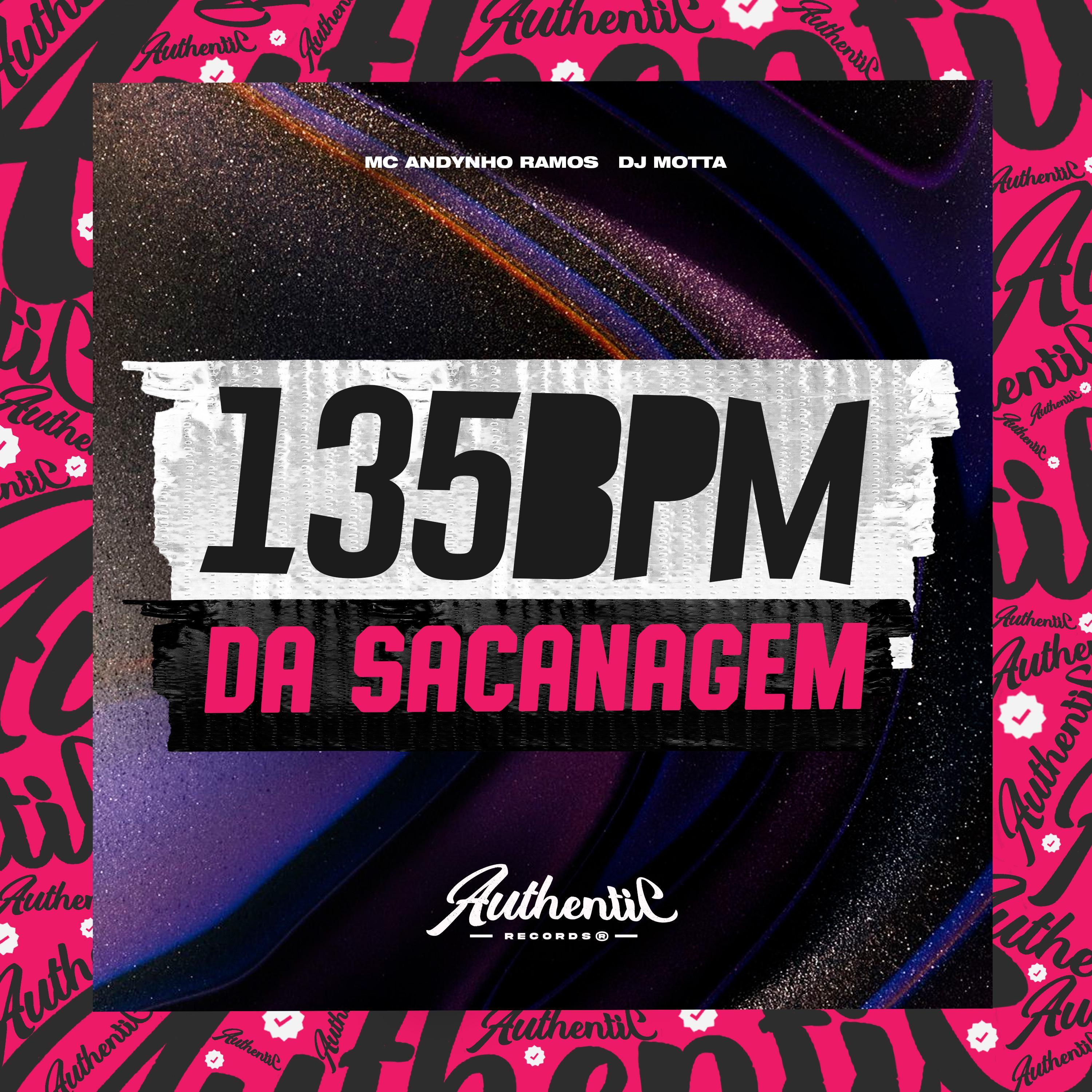 Постер альбома 135Bpm da Sacanagem