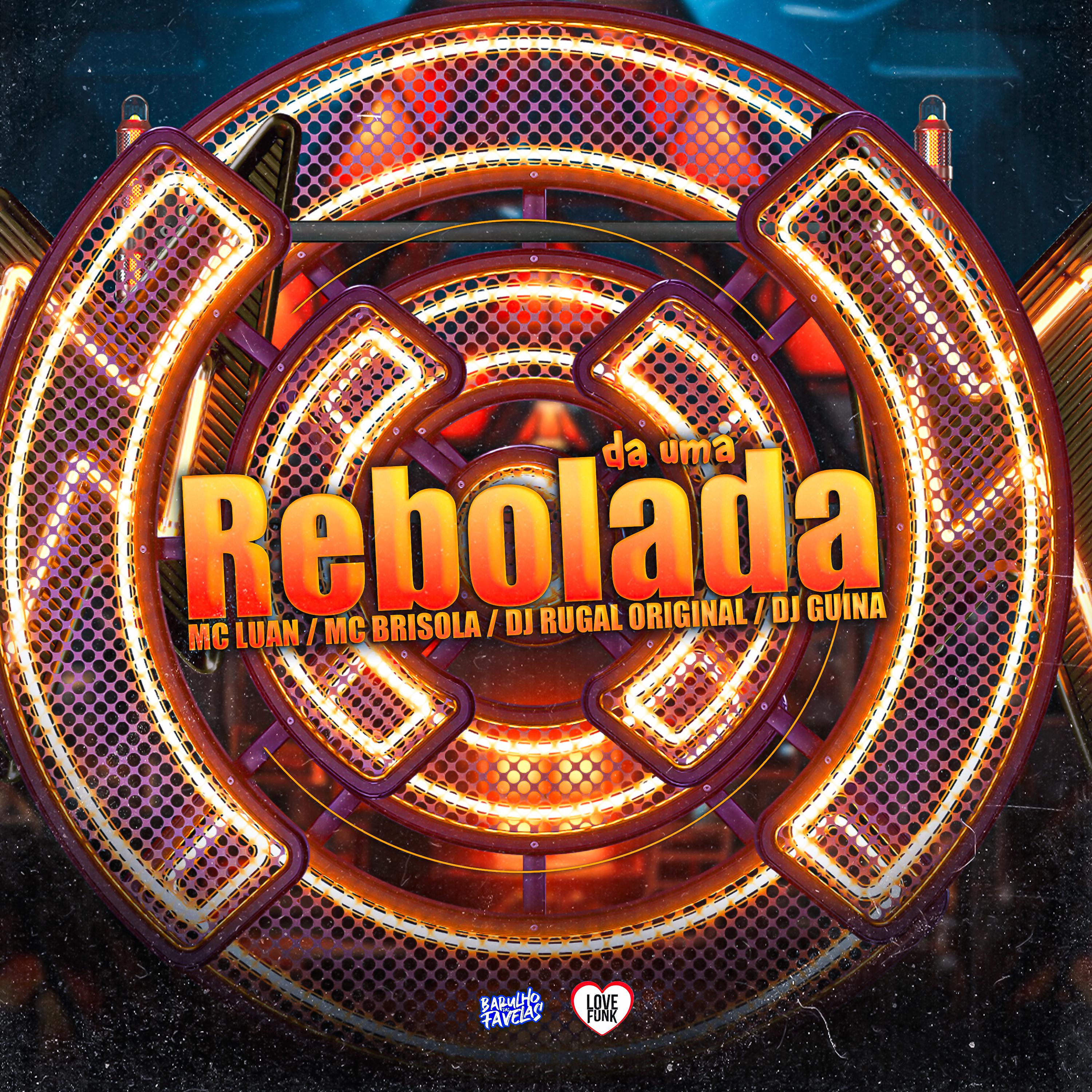 Постер альбома Da uma Rebolada