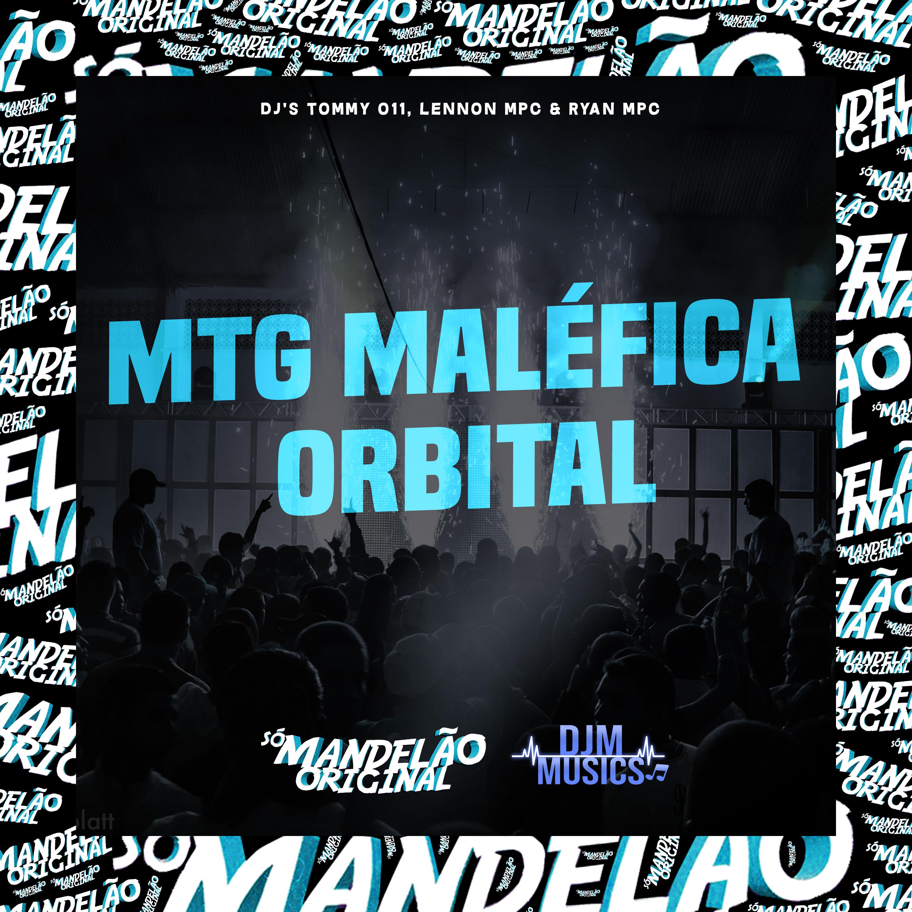 Постер альбома Mtg Maléfica Orbital