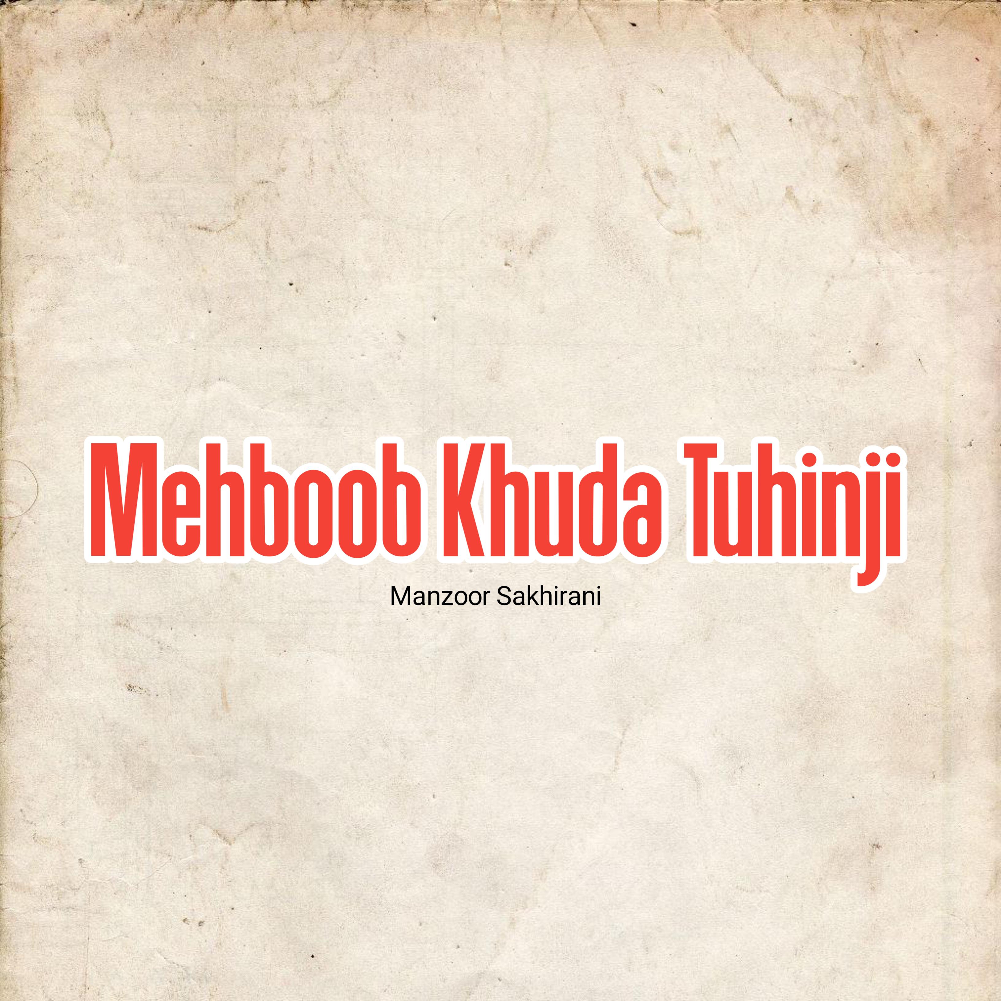 Постер альбома Mehboob Khuda Tuhinji