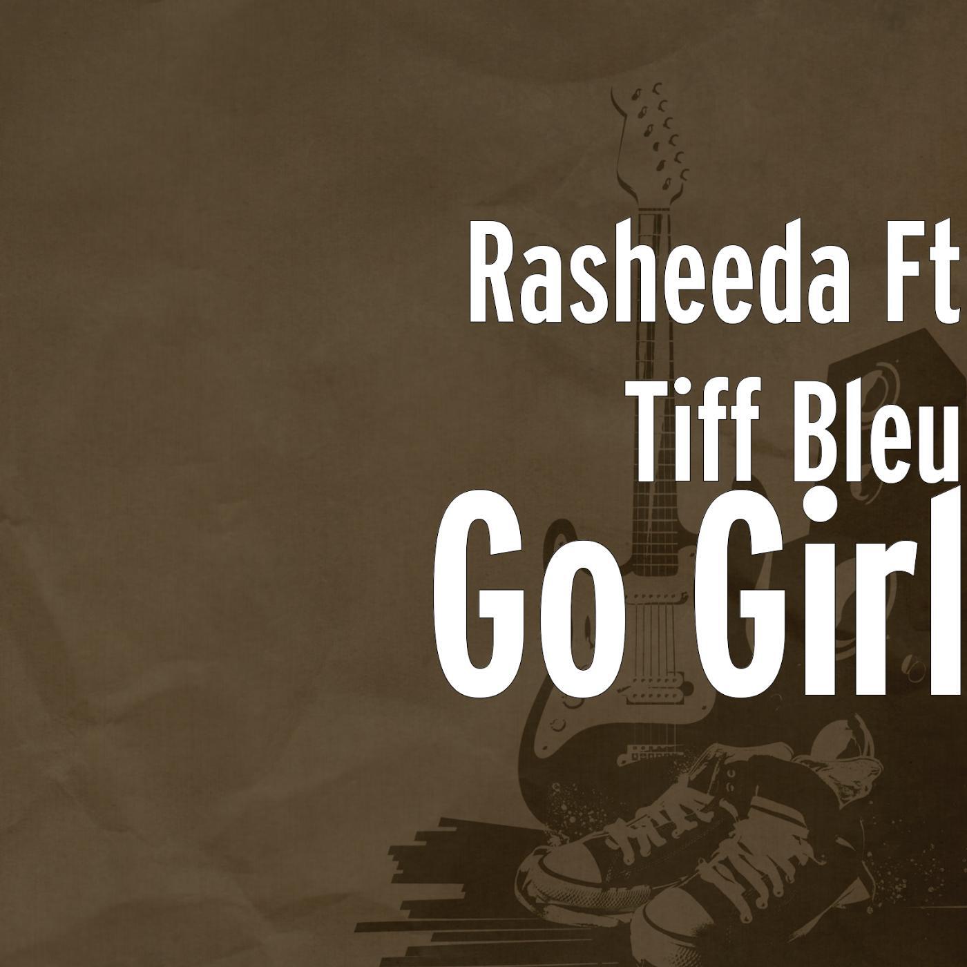 Rasheeda - Go Girl