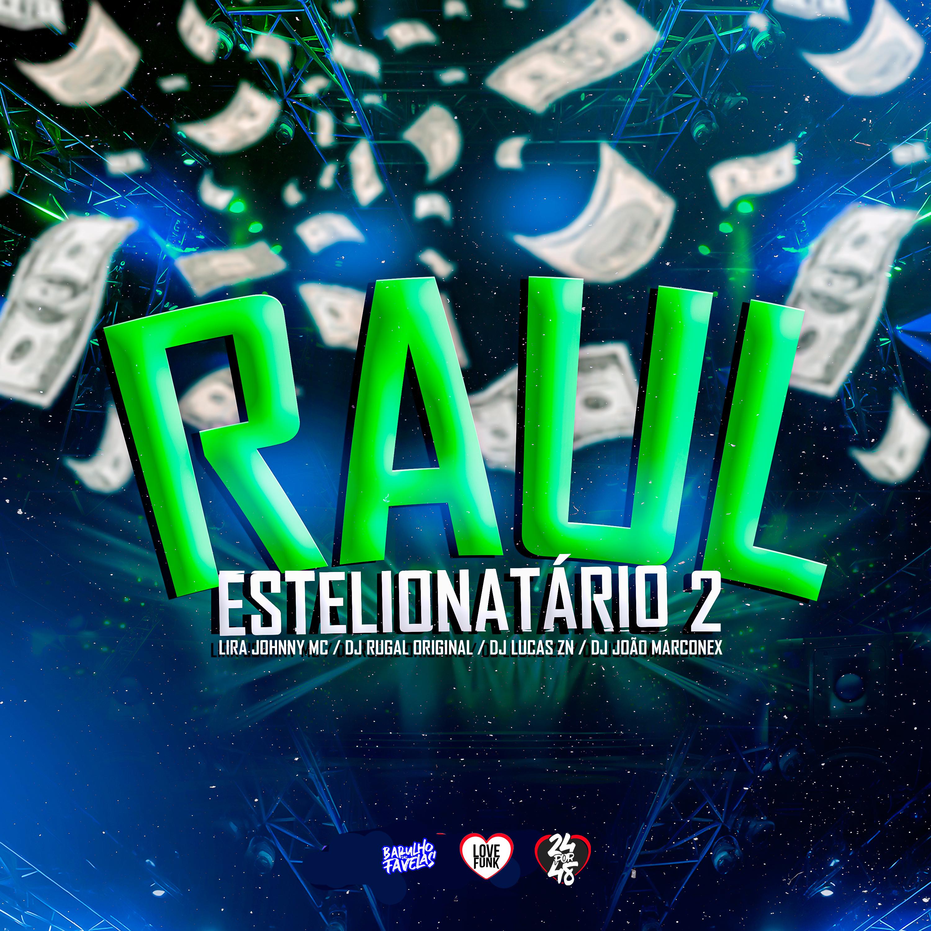 Постер альбома Raul Estelionatário 2