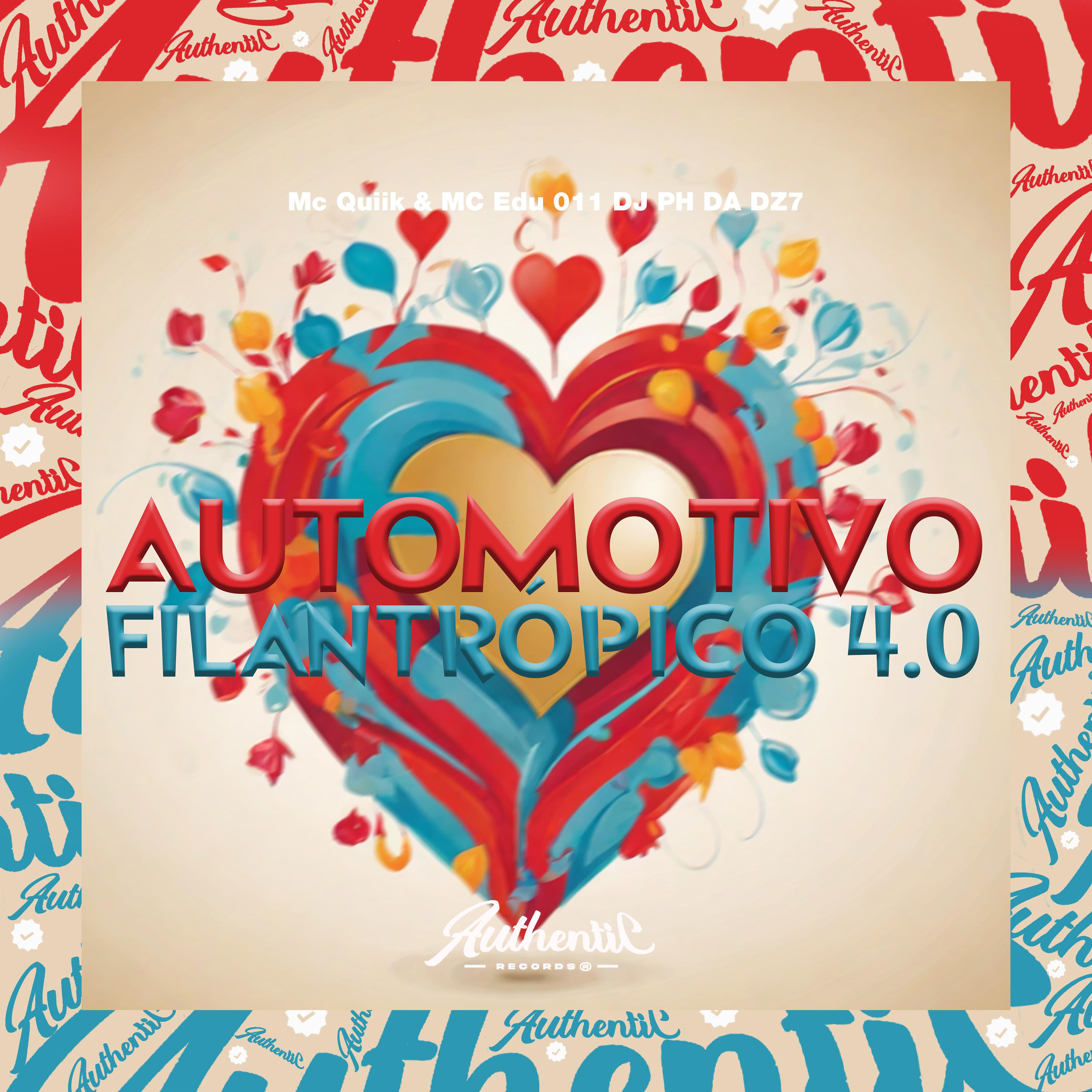 Постер альбома Automotivo Filantrópico 4.0