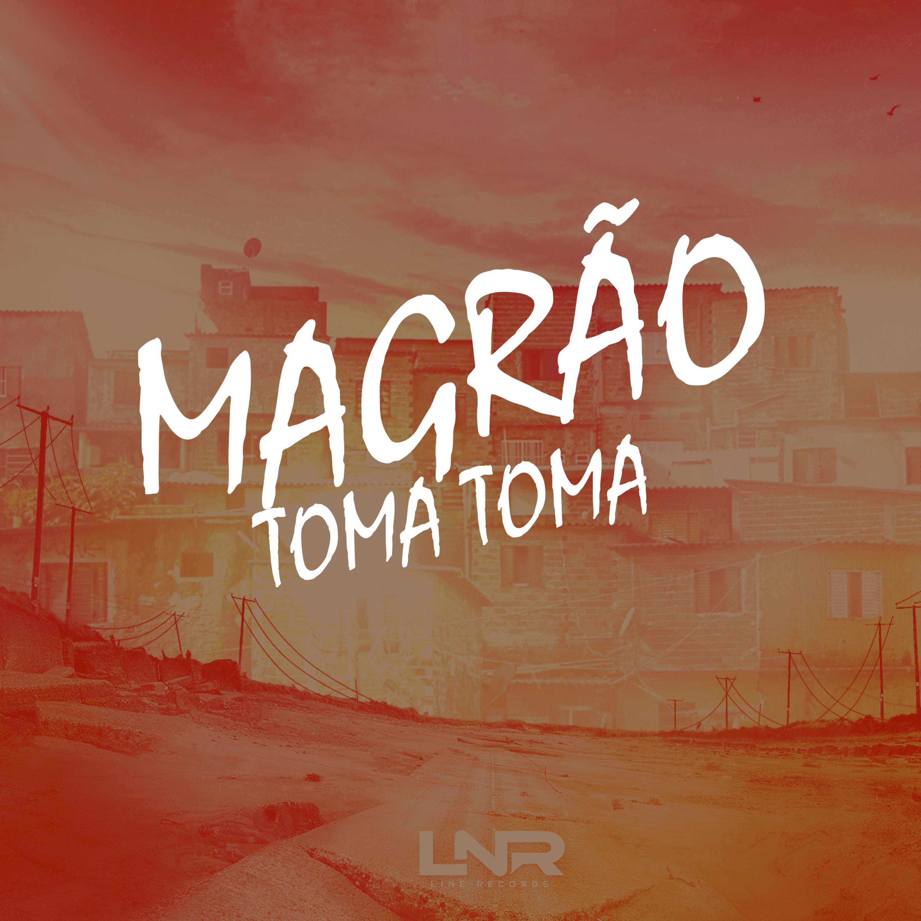 Постер альбома Magrão Toma Toma