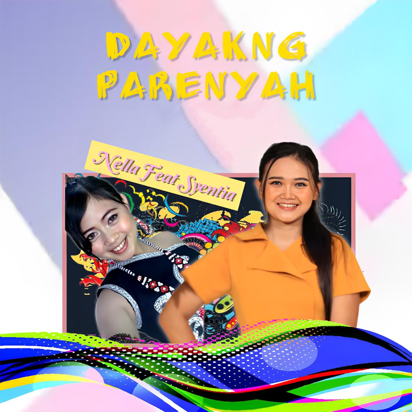 Постер альбома Dayakng Parenyah