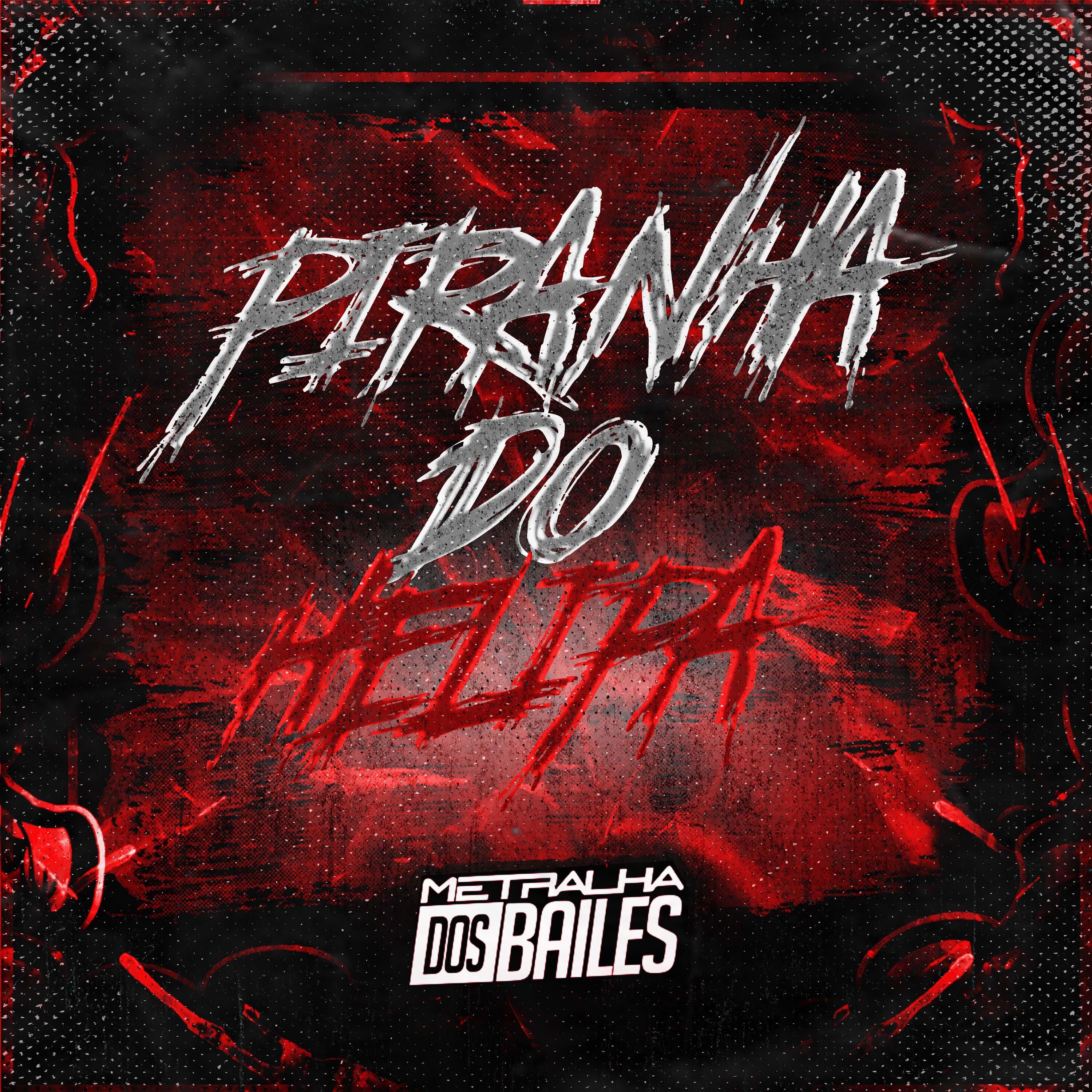 Постер альбома Piranha do Helipa