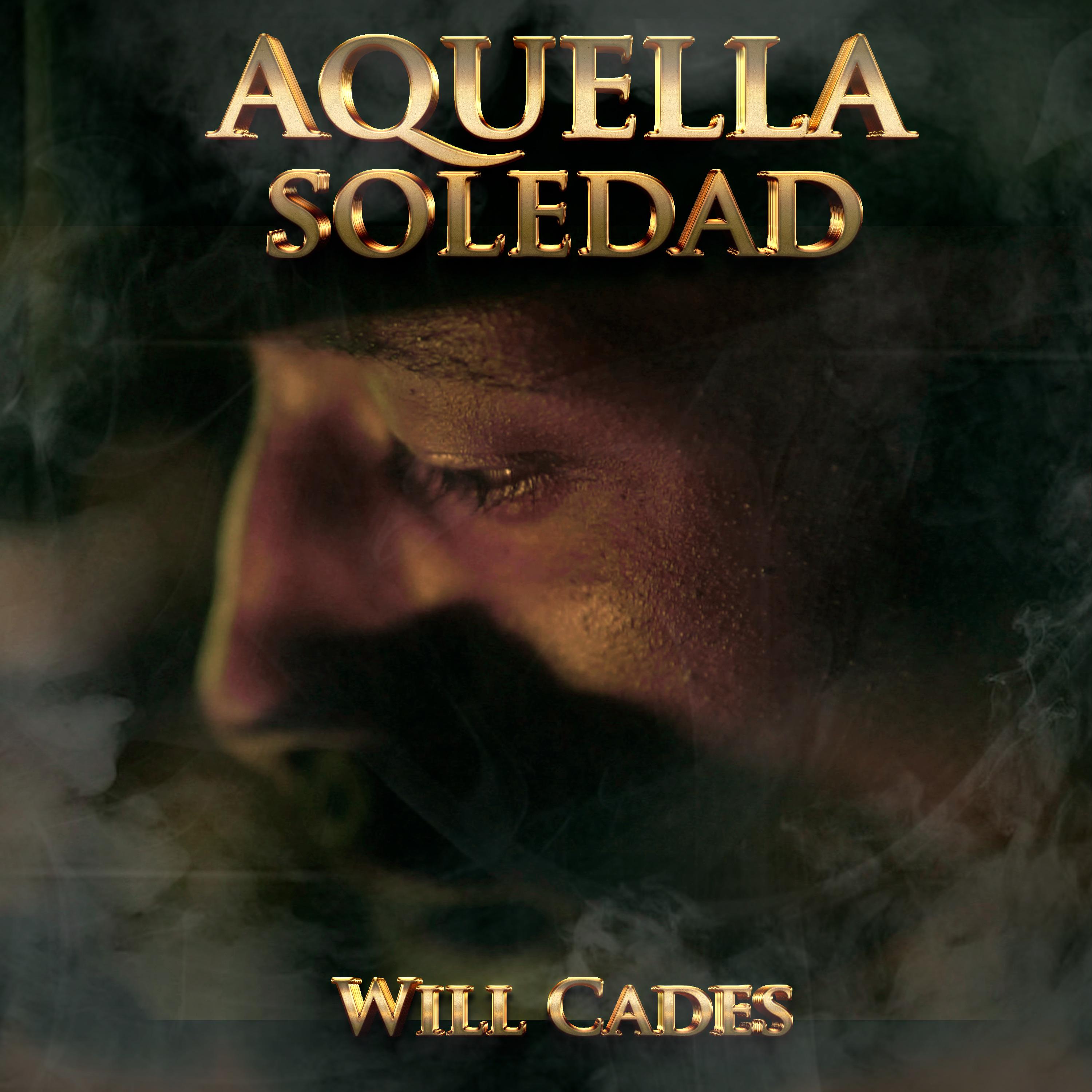 Постер альбома Aquella Soledad
