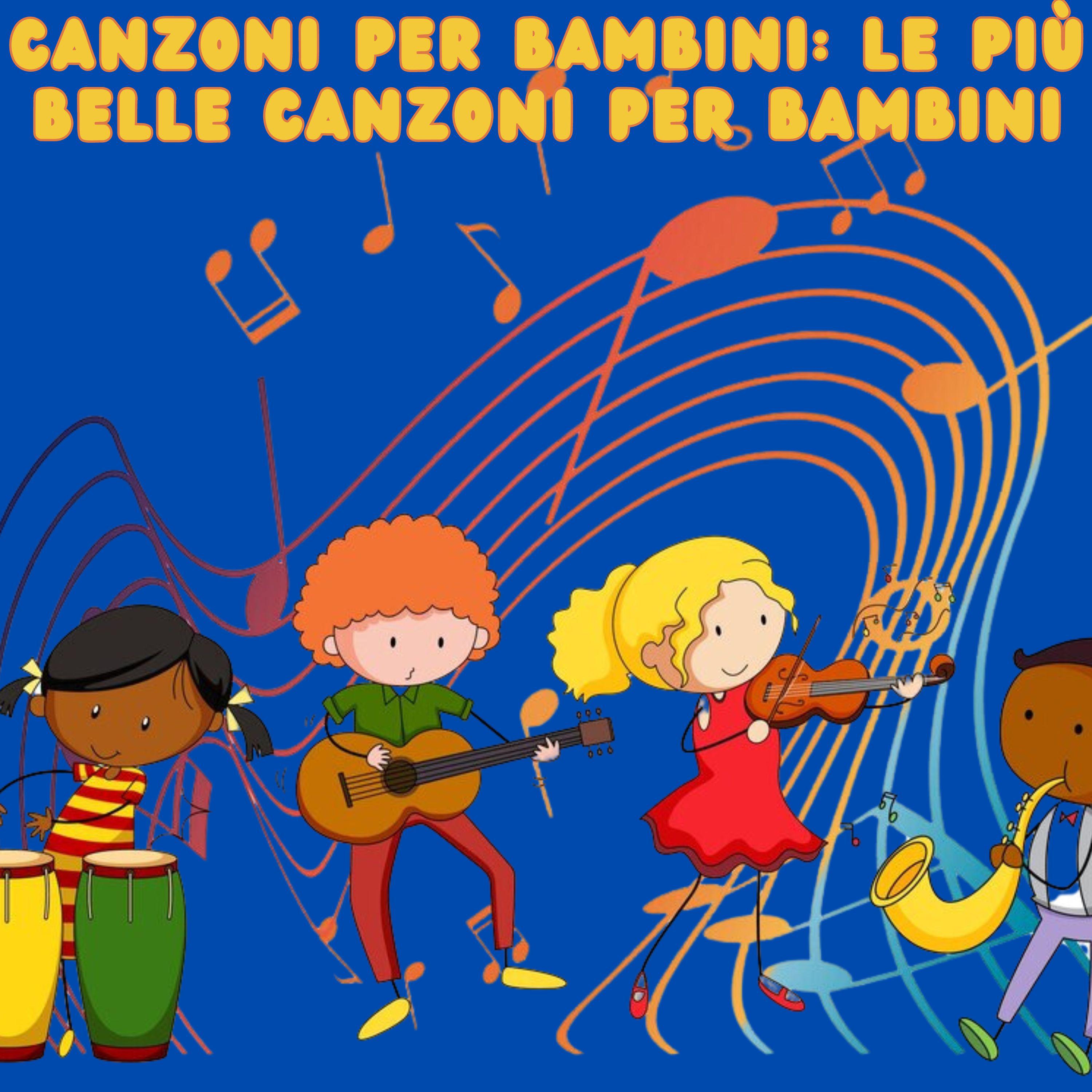 Постер альбома Canzoni per bambini: le più belle canzoni per bambini